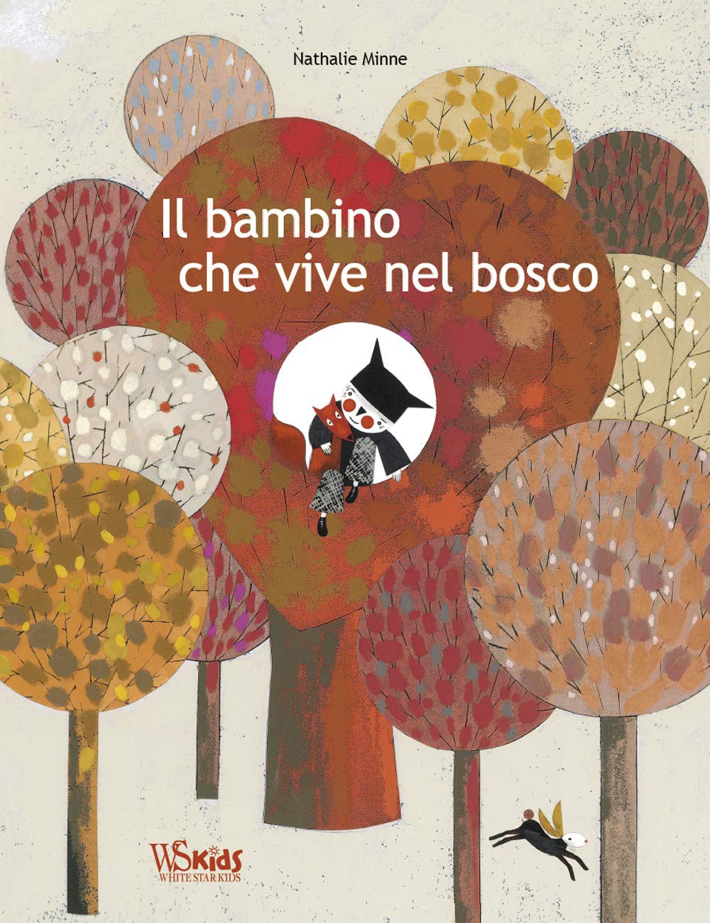 Il bambino che vive nel bosco. Ediz. a colori book