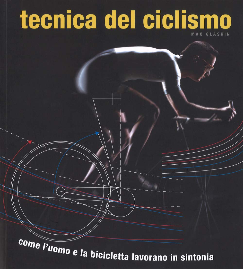 Tecnica del ciclismo. Come l'uomo e la bicicletta lavorano in sintonia Leisure & Fun