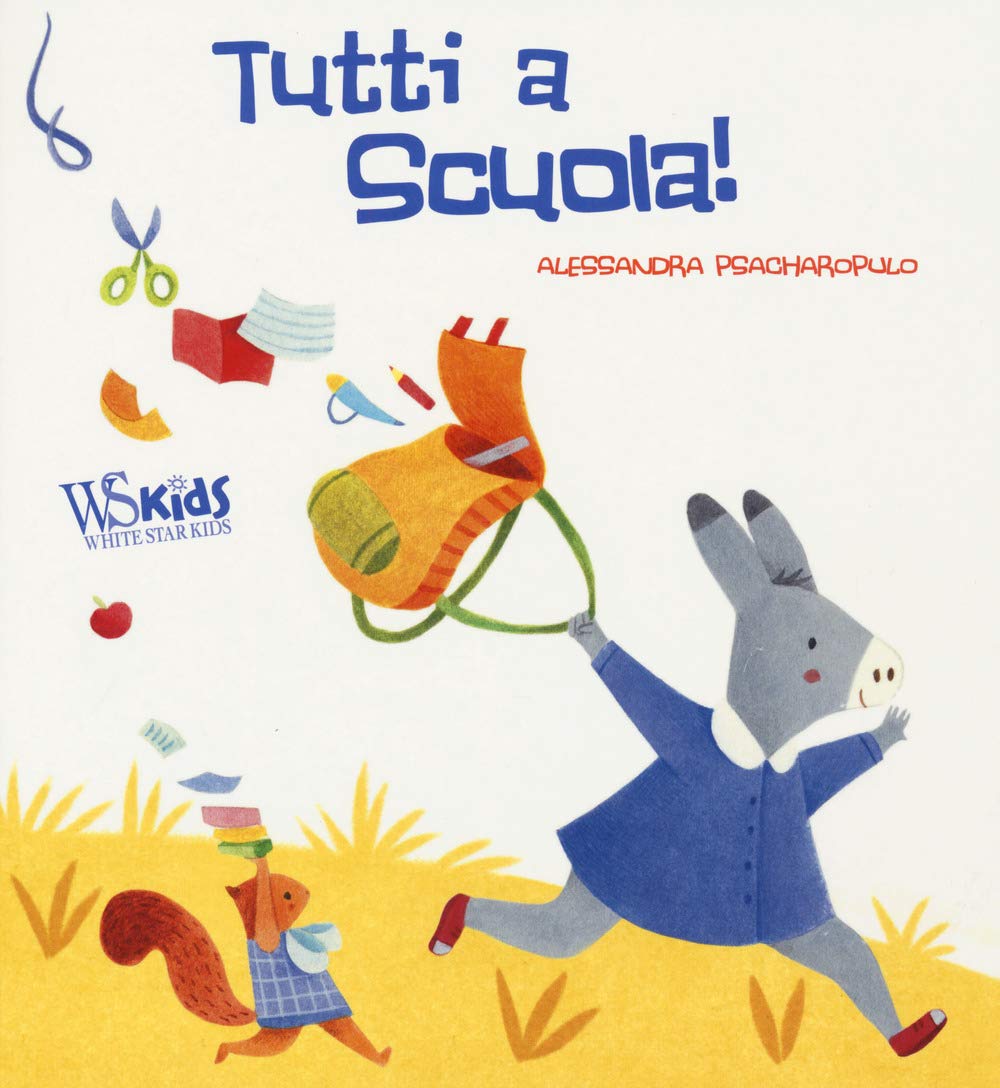 Tutti a scuola! Ediz. a colori book