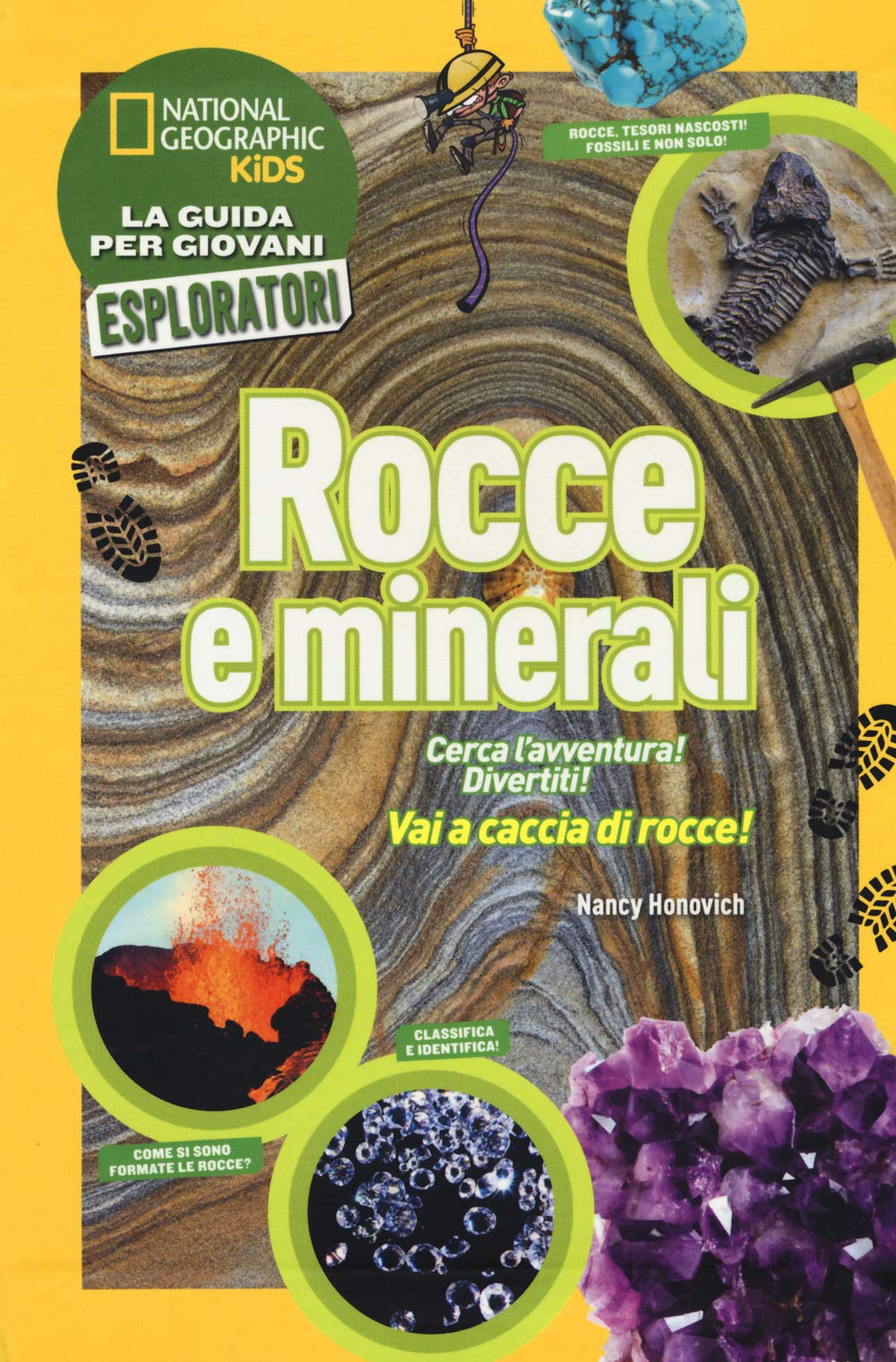 Rocce e minerali. Cerca l'avventura! Divertiti! Ediz. a colori book