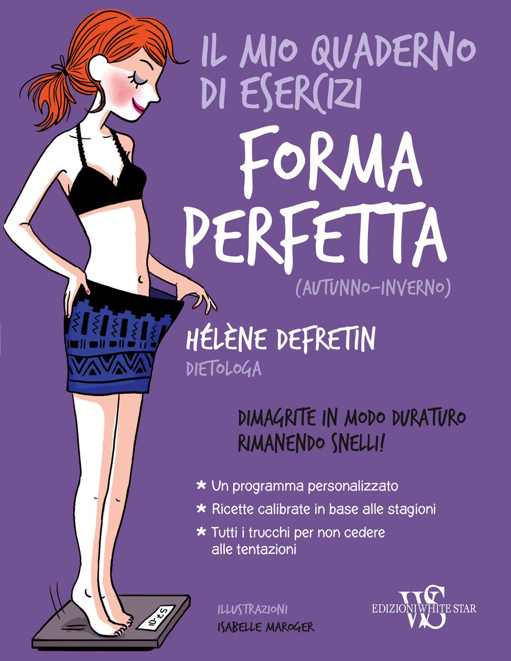 Il mio quaderno di esercizi. Forma perfetta (autunno-inverno) book