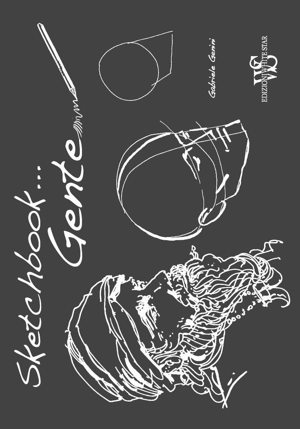 Gente. Sketchbook. Ediz. illustrata book