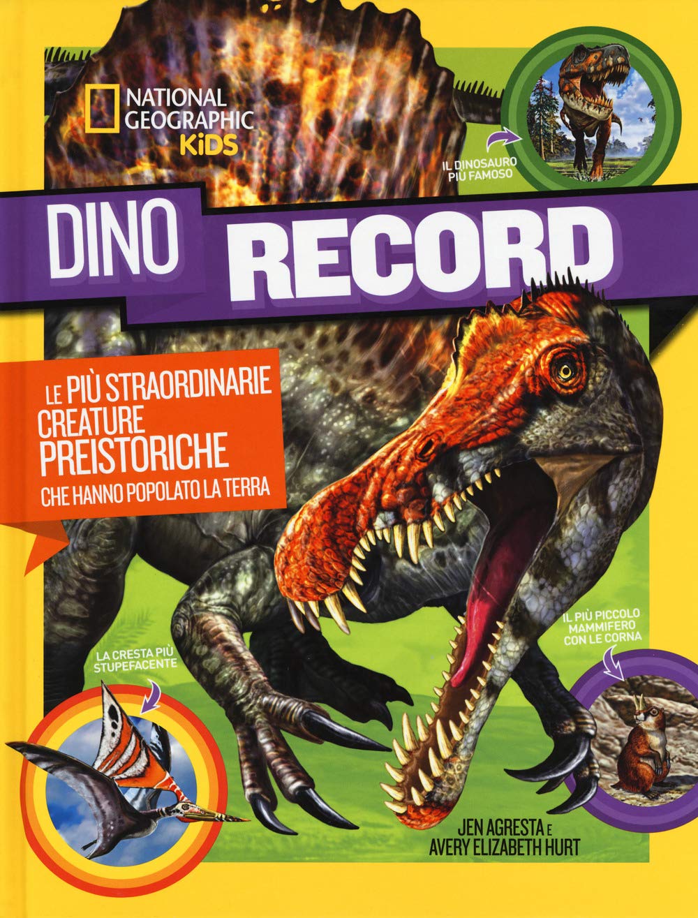 Dino Record. Le più straordinarie creature preistoriche che hanno popolato la terra (National Geographic Kids) Non-fiction