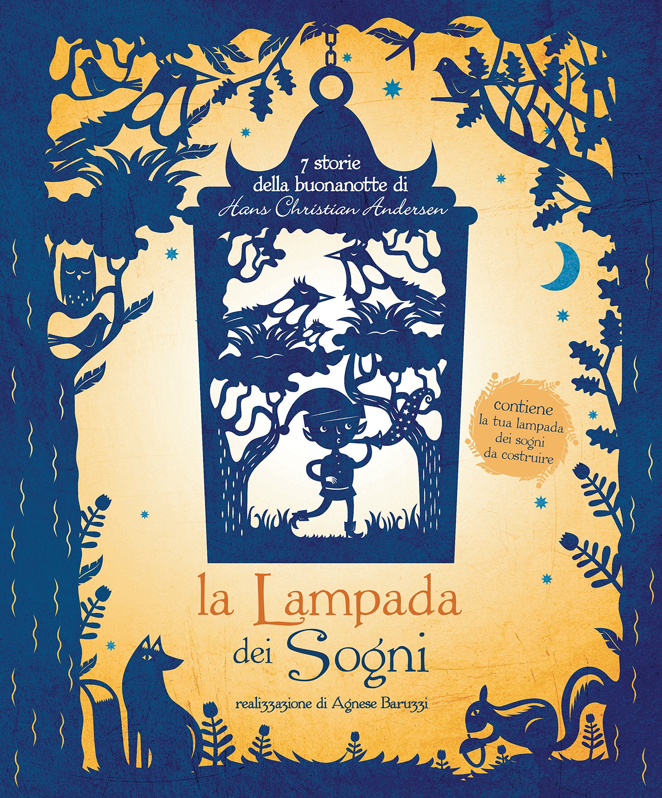 La lampada dei sogni. 7 storie della buonanotte di Andersen book