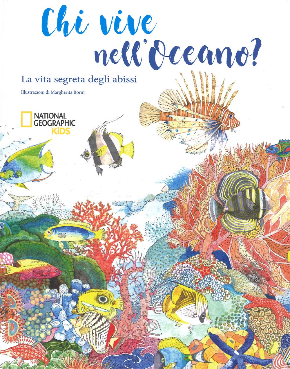 Chi vive nell'oceano? La vita segreta degli abissi Non-fiction