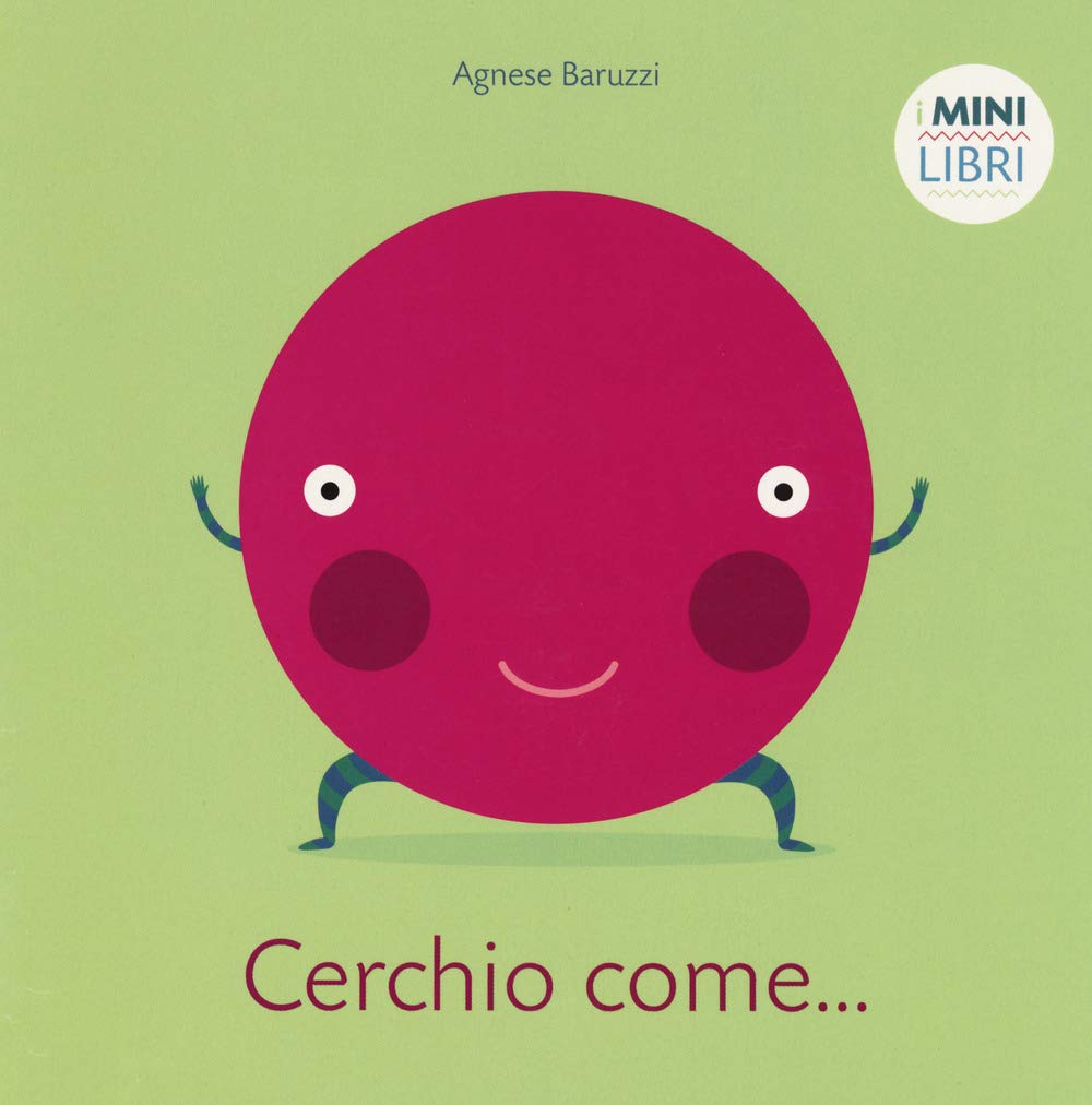 Cerchio come... I minilibri. Ediz. a colori book