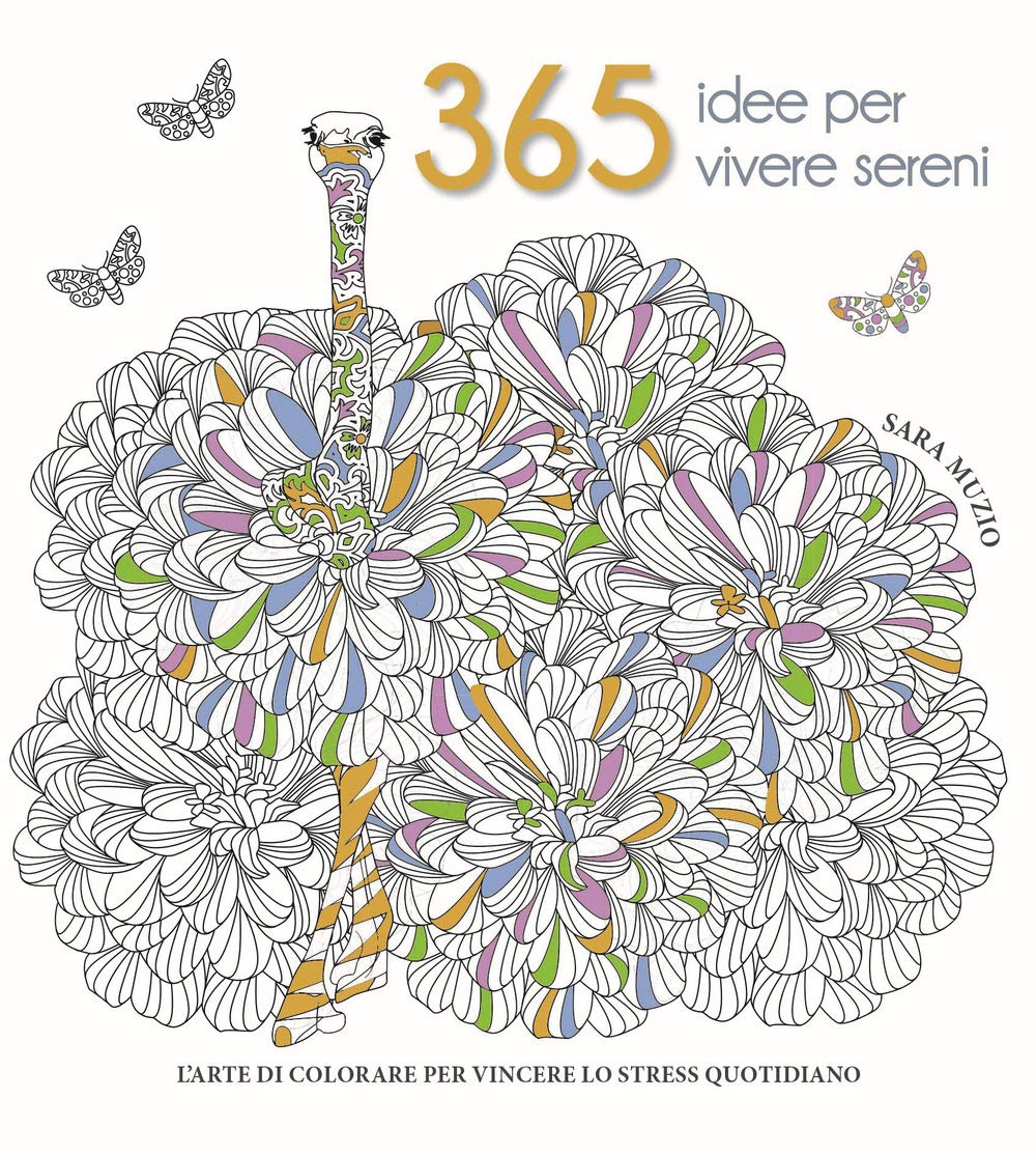 365 idee per vivere sereni. L'arte di colorare per vincere lo stress quotidiano (Hobby e sport) Hobbies & Crafts