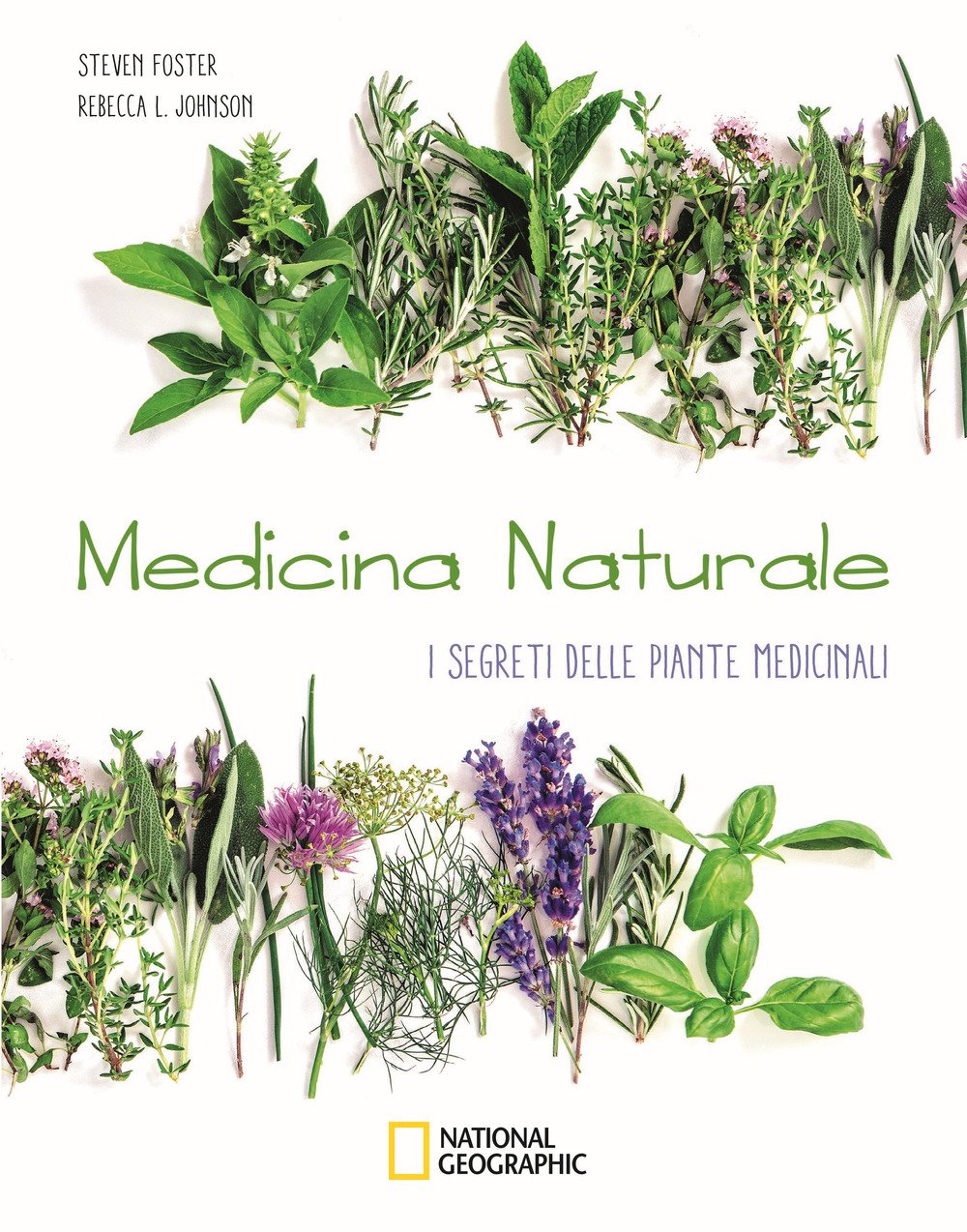 Medicina naturale. I segreti delle piante medicinali (I grandi libri di National Geographic) Health, Nutrition & Fitness