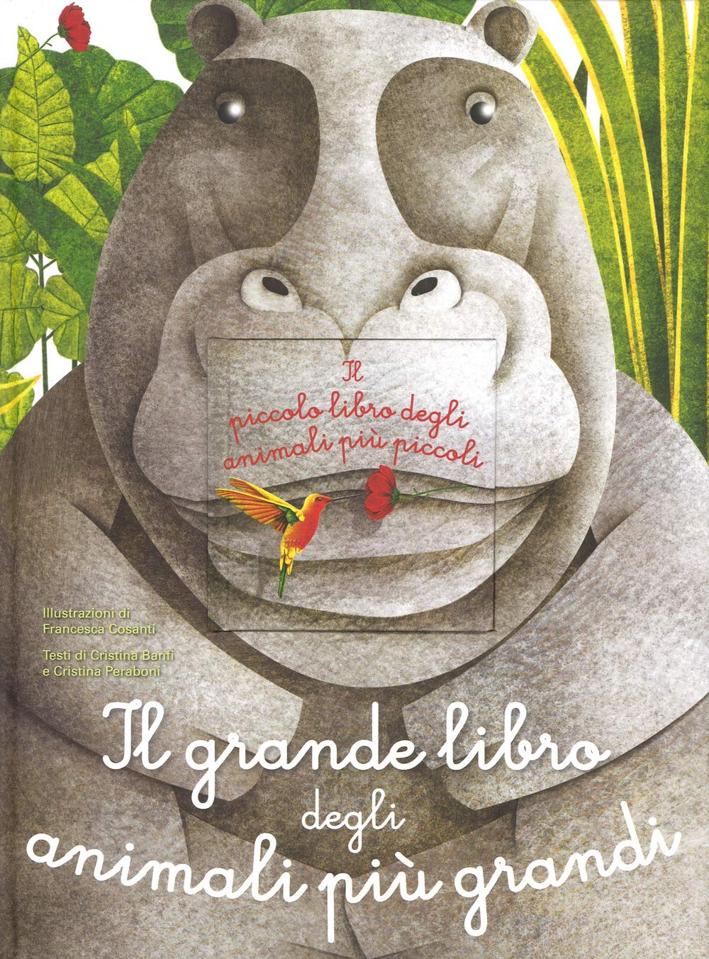 Il grande libro degli animali più grandi & il piccolo libro degli animali più piccoli book