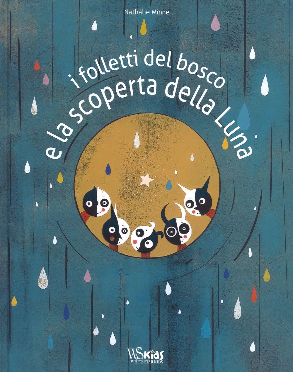 I folletti del bosco e la scoperta della luna. Ediz. a colori book