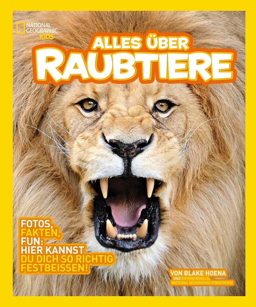 Alles über Raubtiere: National Geographic KiDS Non-fiction