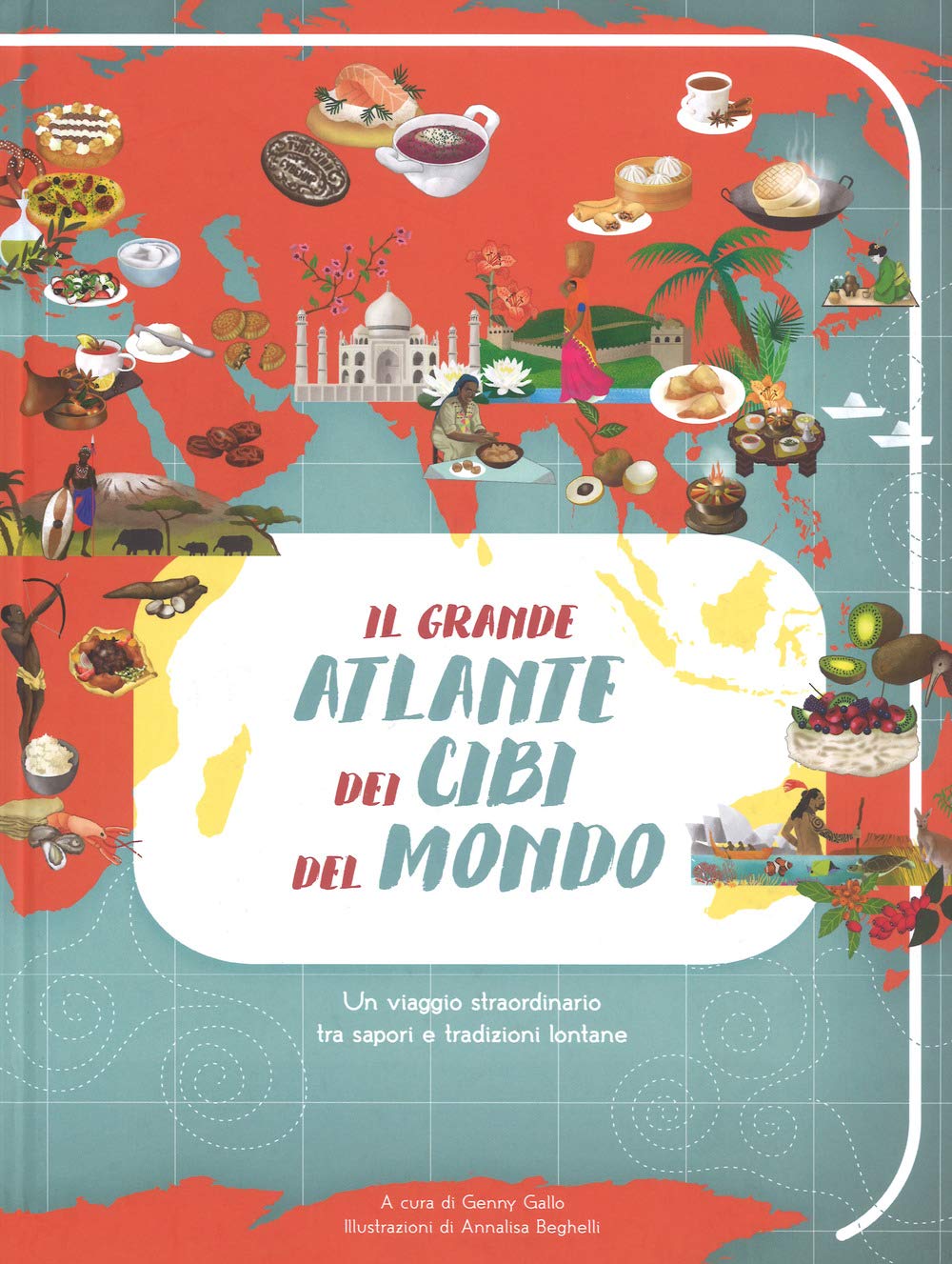 Il grande atlante dei cibi del mondo book