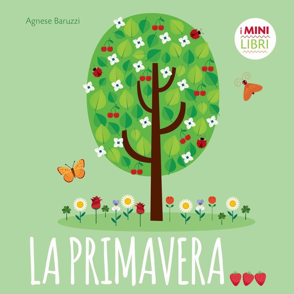 La primavera. I minilibri. Ediz. a colori book