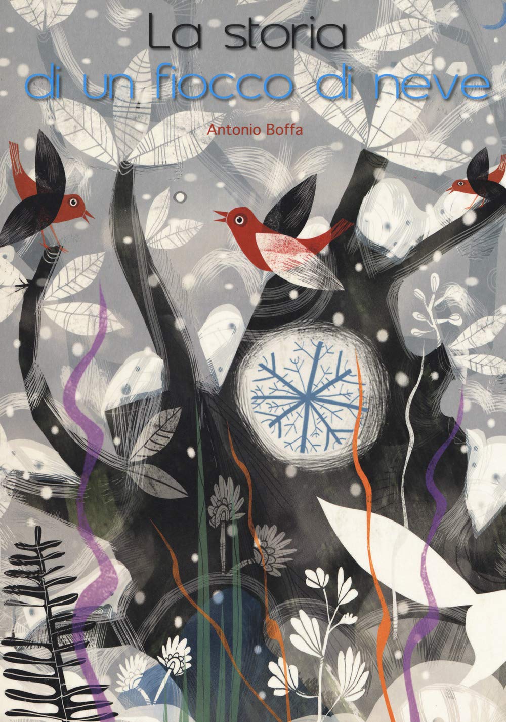 La storia di un fiocco di neve. Ediz. a colori book