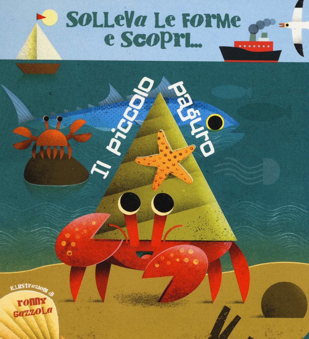 Il piccolo paguro. Solleva le forme e scopri... Tiptoi & Games
