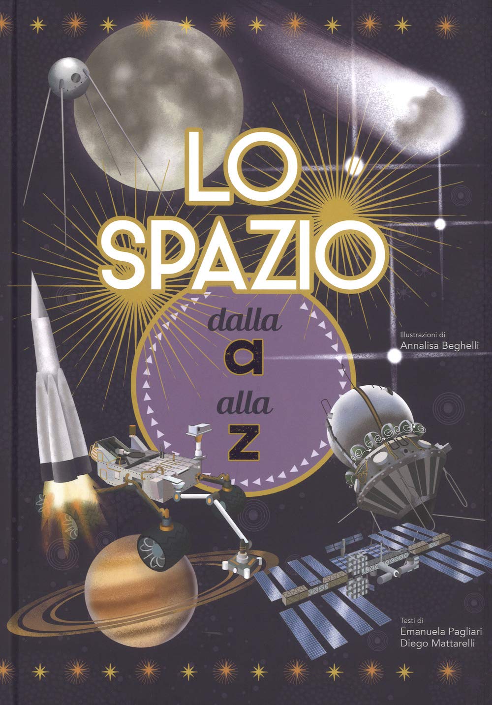 Lo spazio dalla A alla Z. Ediz. a colori book