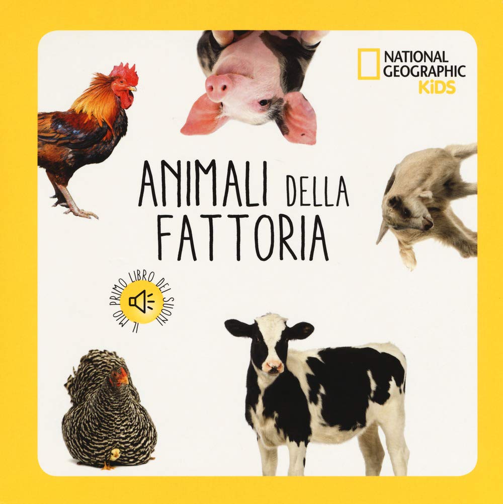 Animali della fattoria. Libro sonoro. Ediz. a colori book