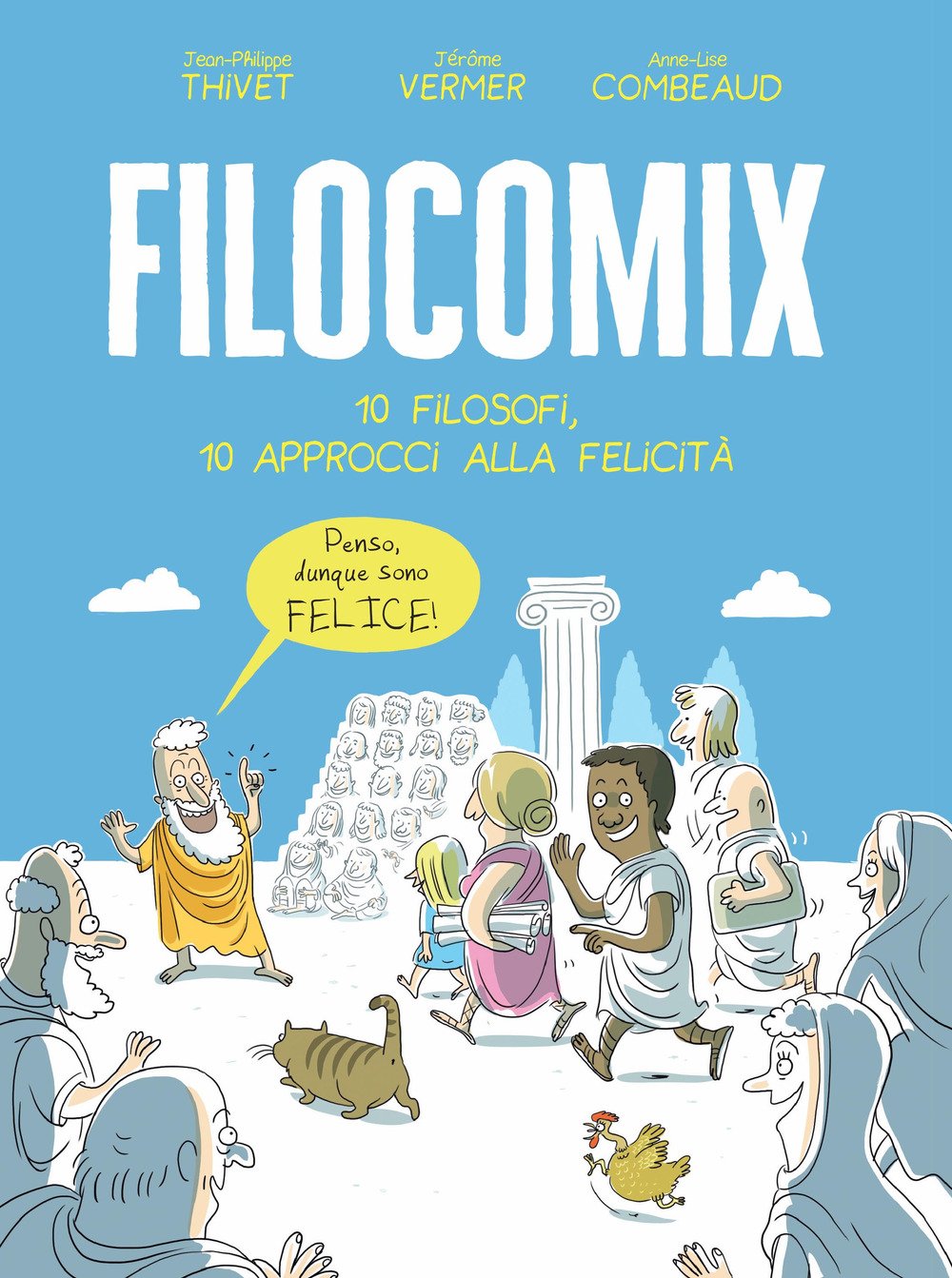 Filocomix. 10 filosofi, 10 approcci alla felicità book