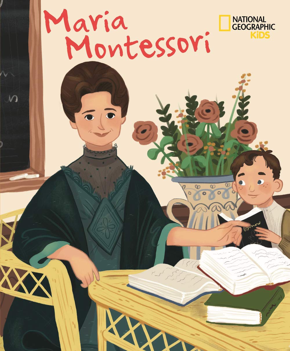Maria Montessori (National Geographic Kids) Non-fiction