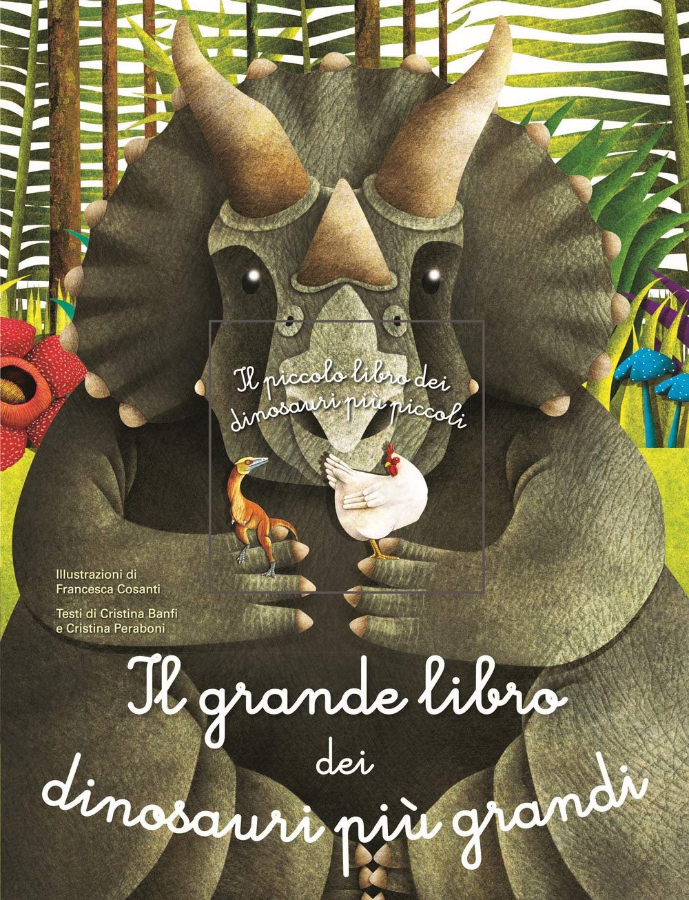 Il grande libro dei dinosauri più grandi. il piccolo libro dei dinosauri più piccoli. Ediz. a colori book