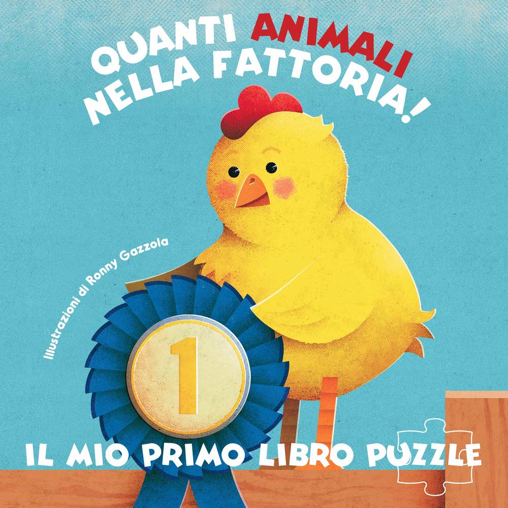 Quanti animali nella fattoria! Il mio primo libro puzzle. Ediz. a colori book