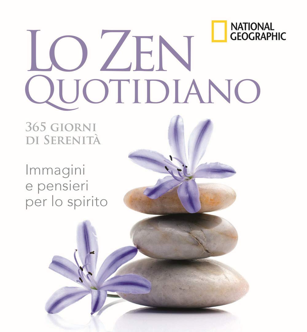 Lo zen quotidiano. 365 giorni di serenità. Ediz. illustrata Travel