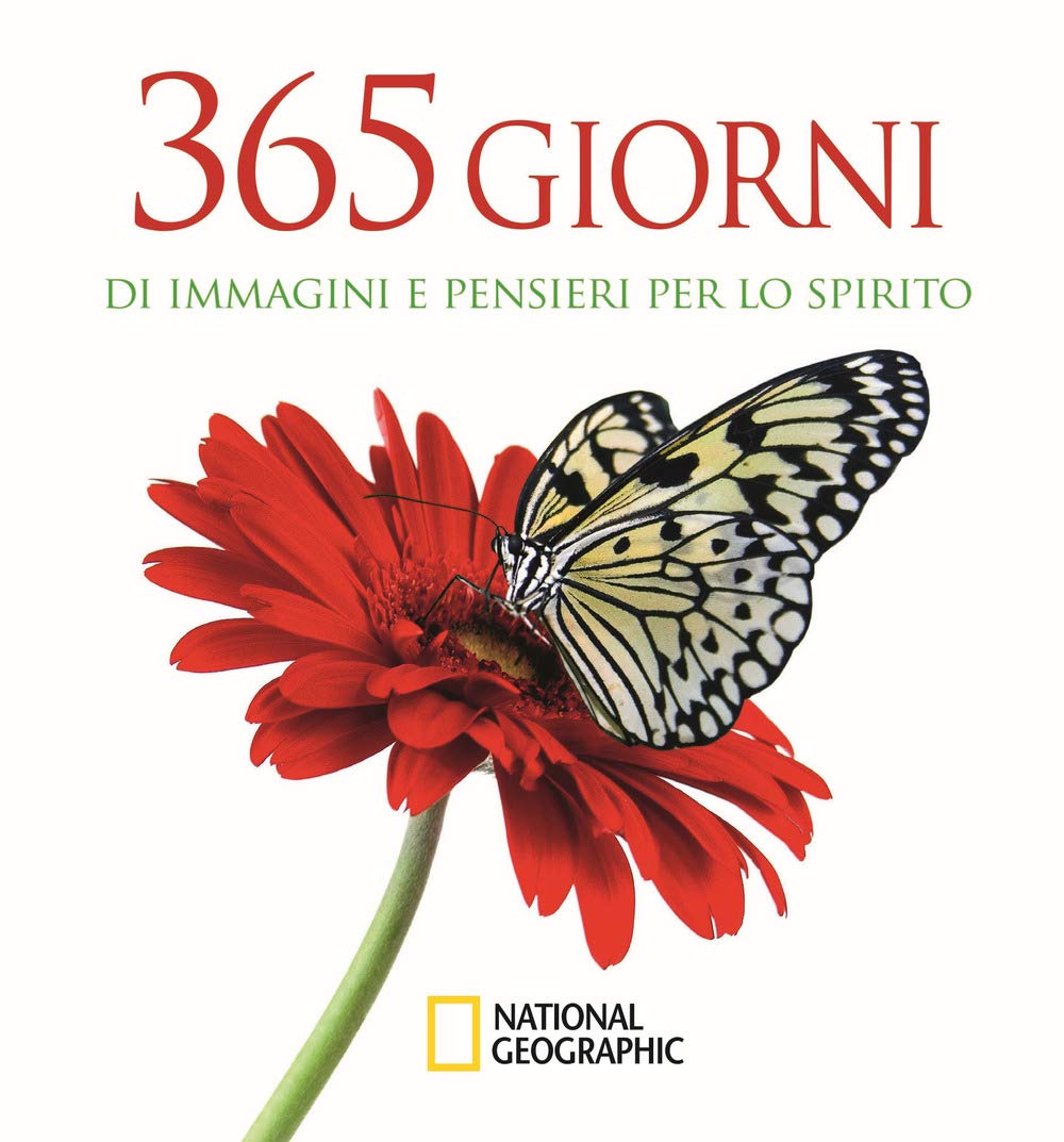 365 giorni di immagini e pensieri per lo spirito. Ediz. a colori (I grandi libri di National Geographic) Travel