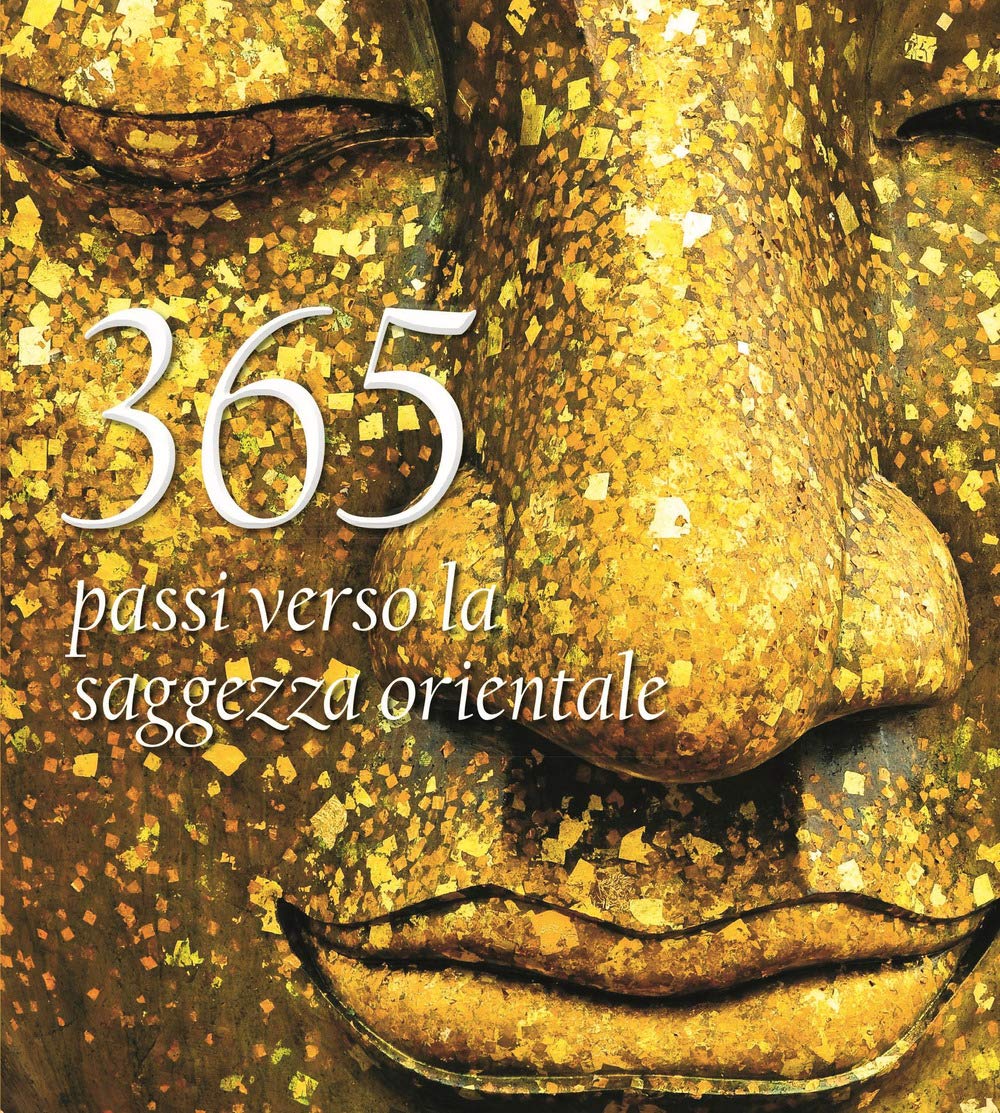 365 passi verso la saggezza orientale Philosophy