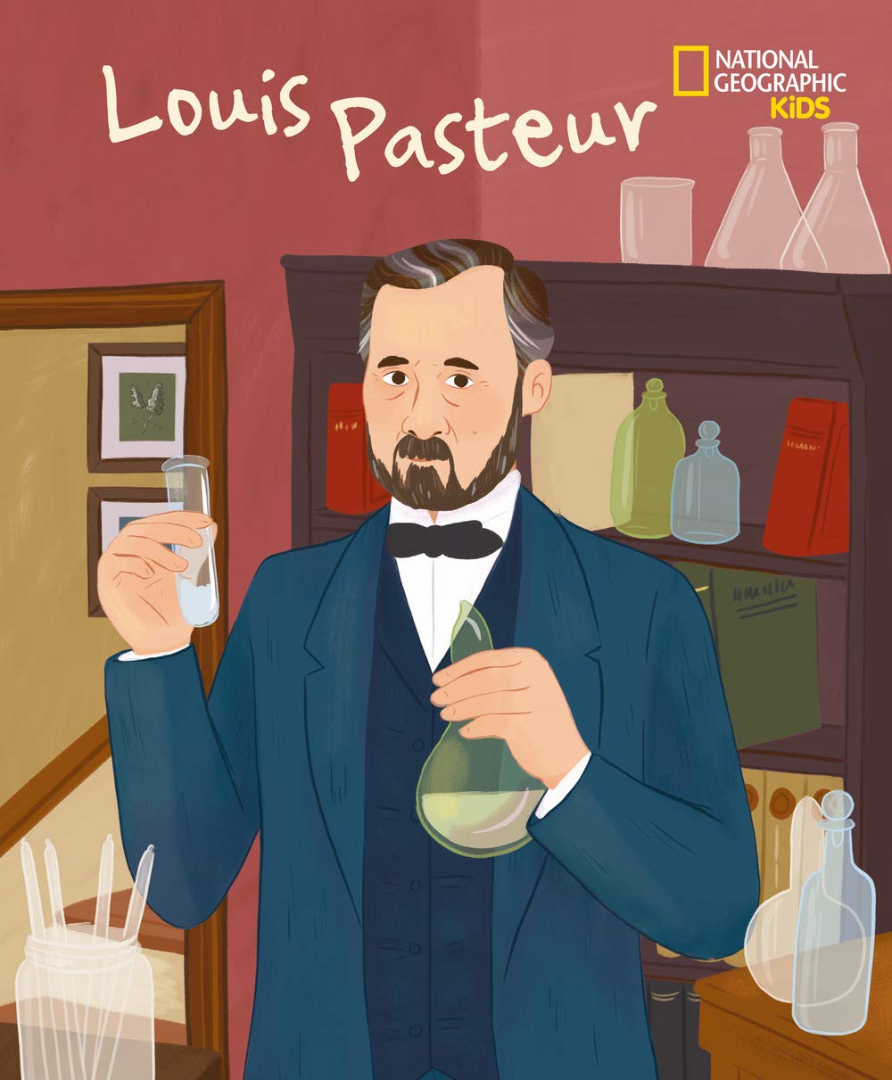 Louis Pasteur. Serie Genius. Ediz. a colori (National Geographic Kids) Non-fiction