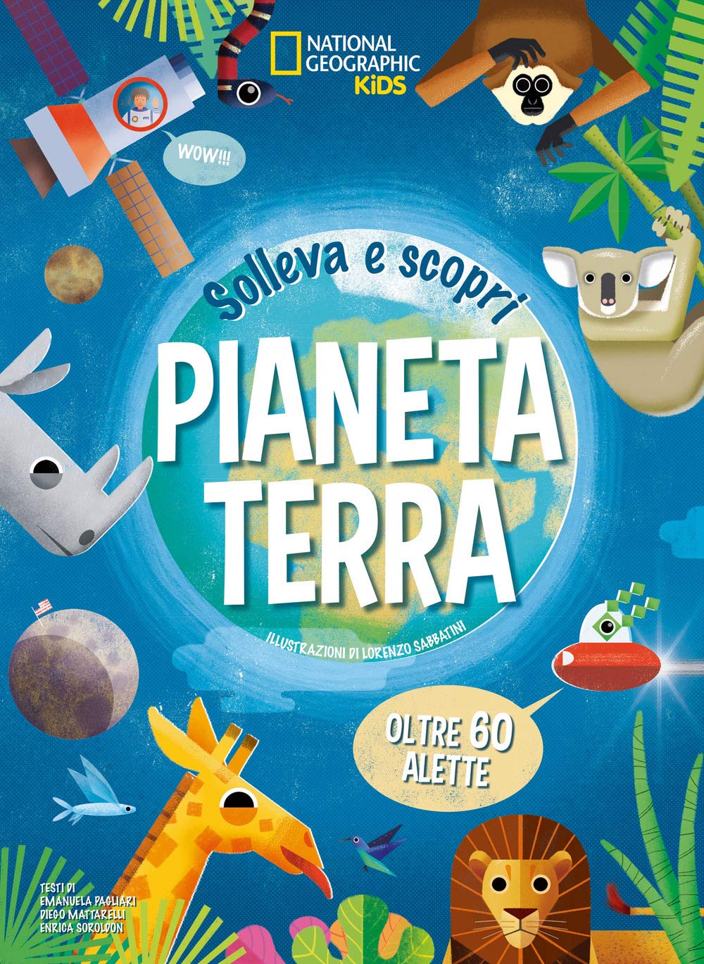 Pianeta terra. Solleva e scopri (National Geographic Kids) Non-fiction