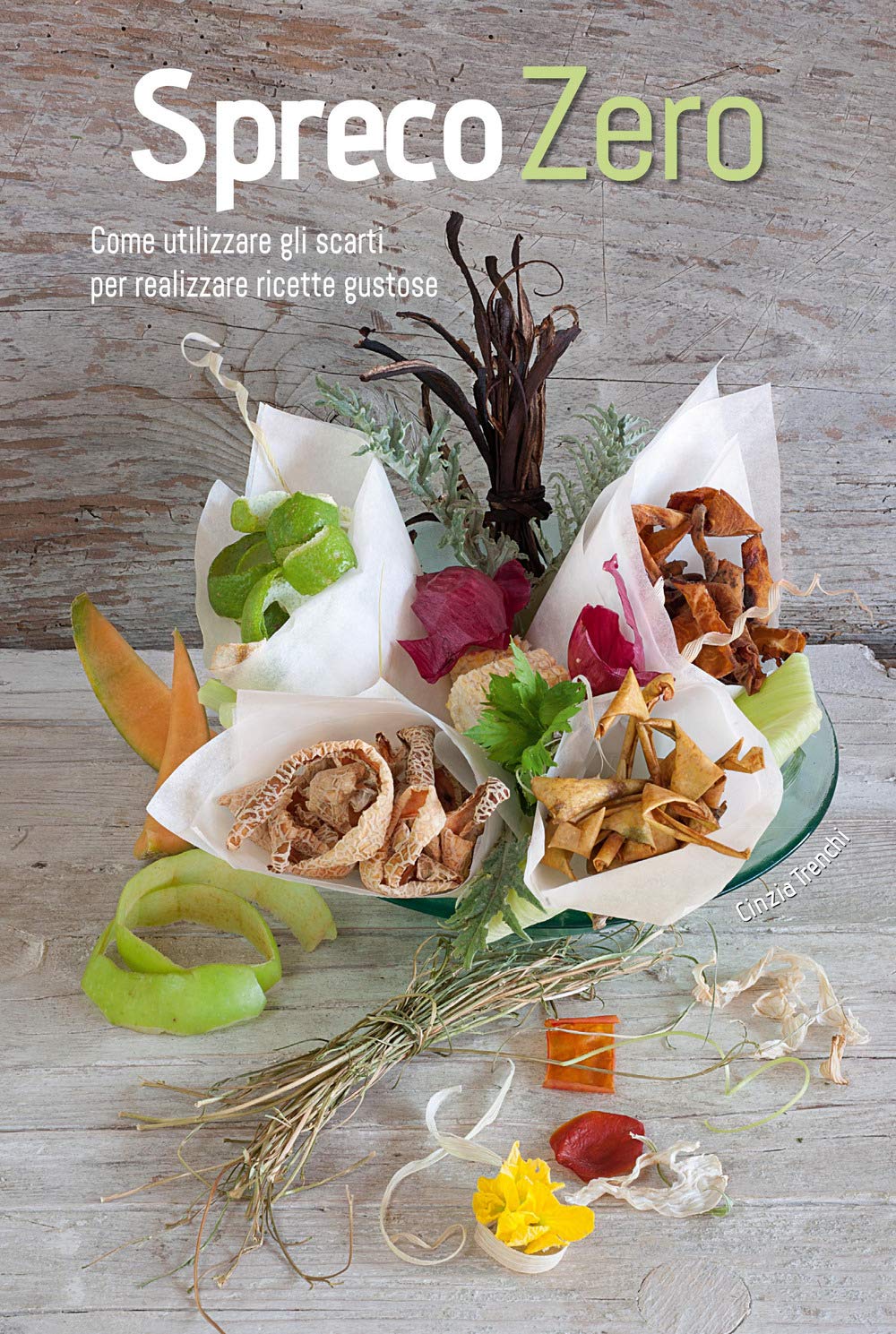 Spreco zero. Come utilizzare gli scarti per realizzare ricette gustose Mathematics