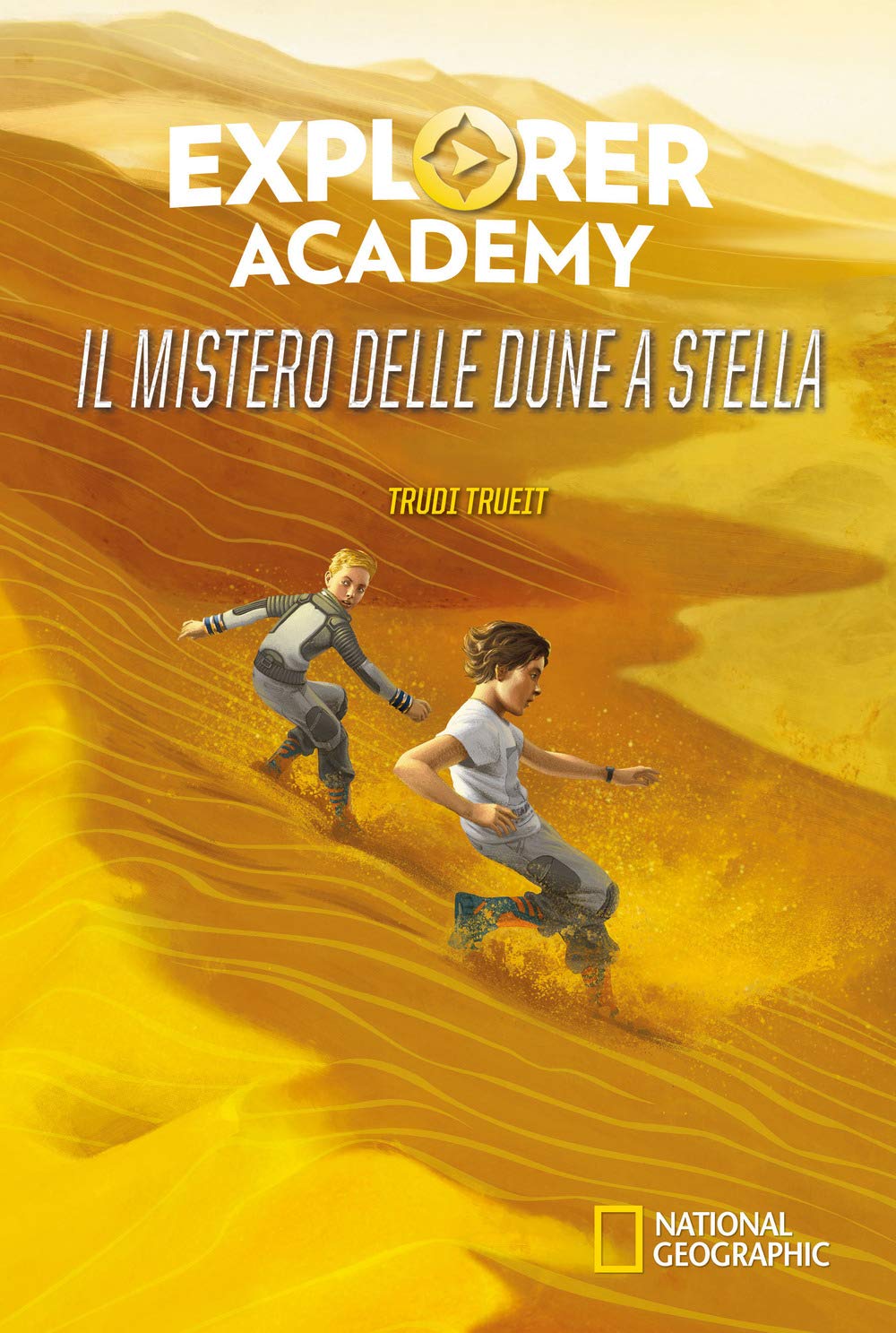 Il mistero delle dune a stella. Explorer Academy (Vol. 4) book