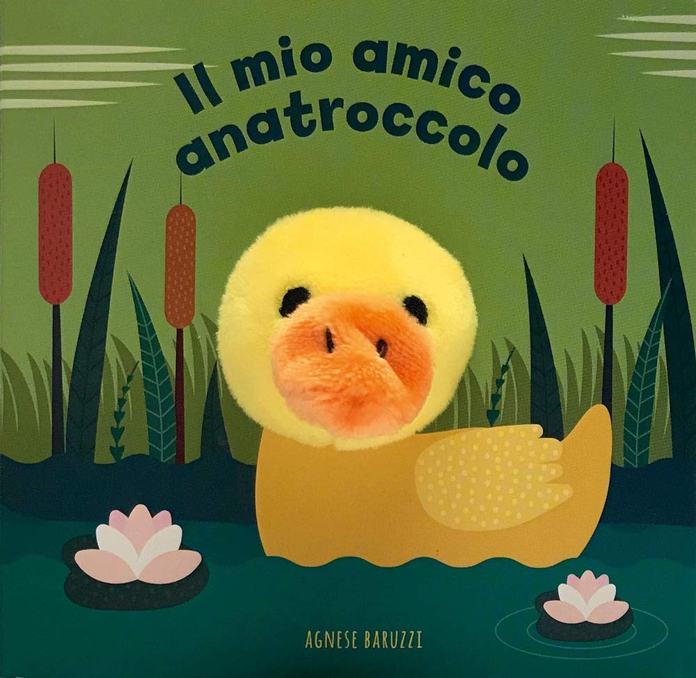 Il mio amico anatroccolo. Ediz. a colori book