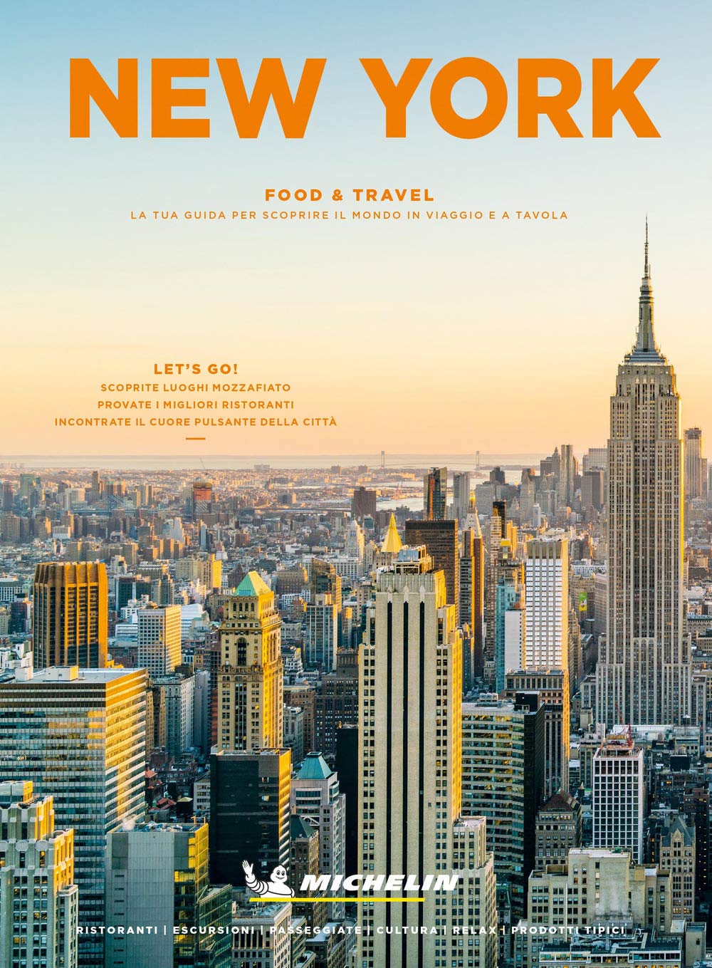 New York. Food & travel. La tua guida per scoprire il mondo in viaggio e a tavola (Le guide White Star) Leisure, Home & Garden