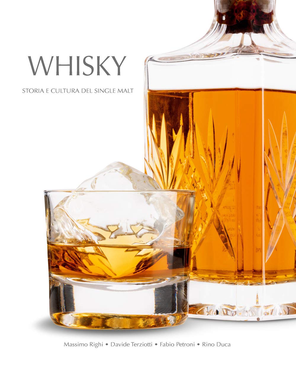 Whisky. Storia e cultura del single malt (Cucina) Leisure, Home & Garden