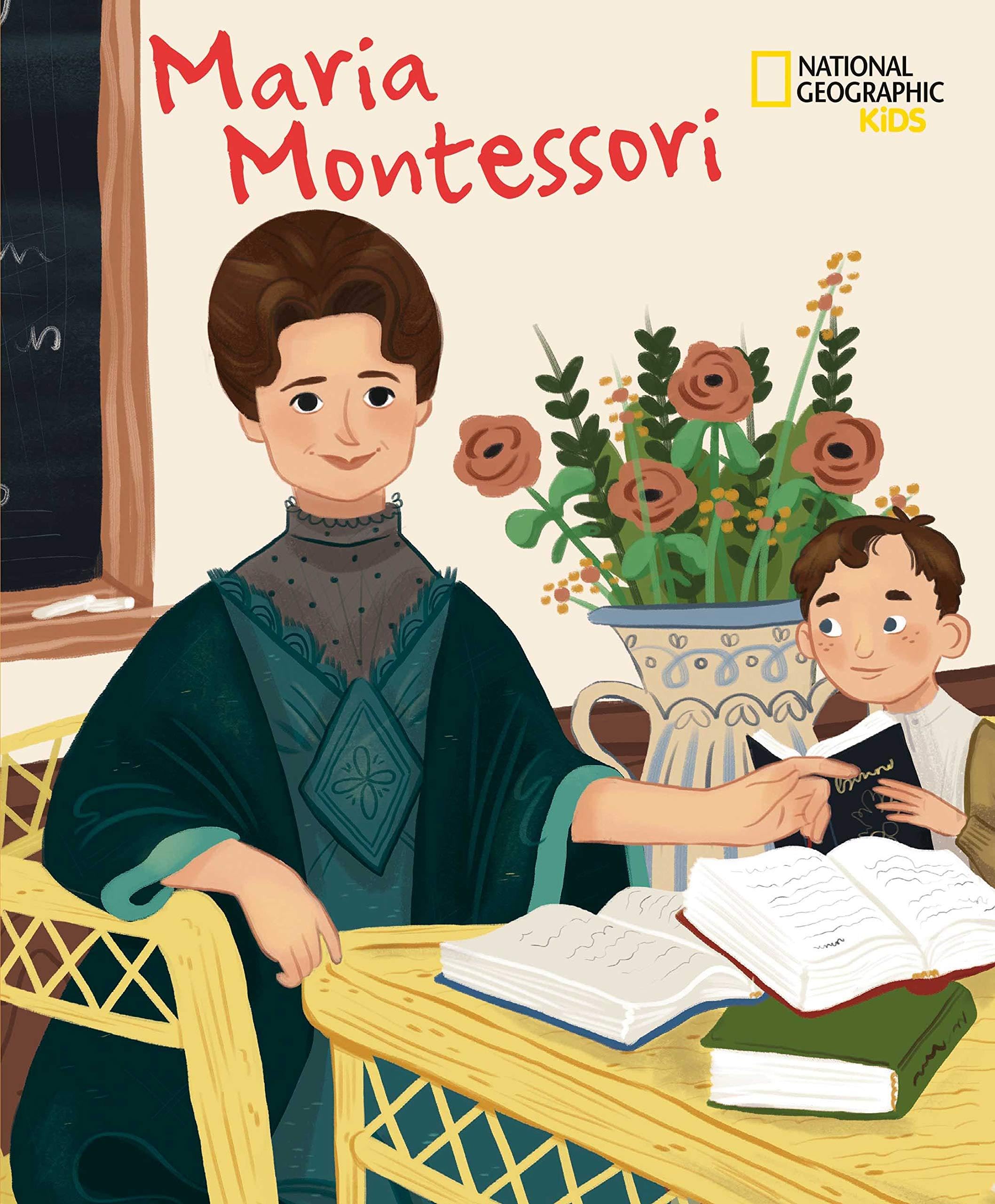 Total genial! Maria Montessori: National Geographic Kids General education