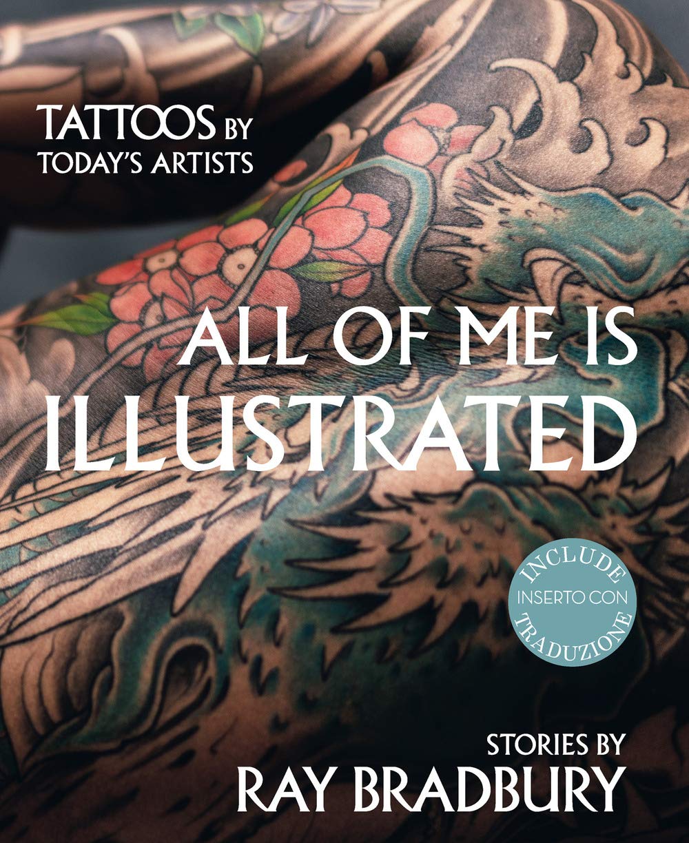All of me is illustrated-Il mio corpo come un'opera d'arte. Ediz. a colori book