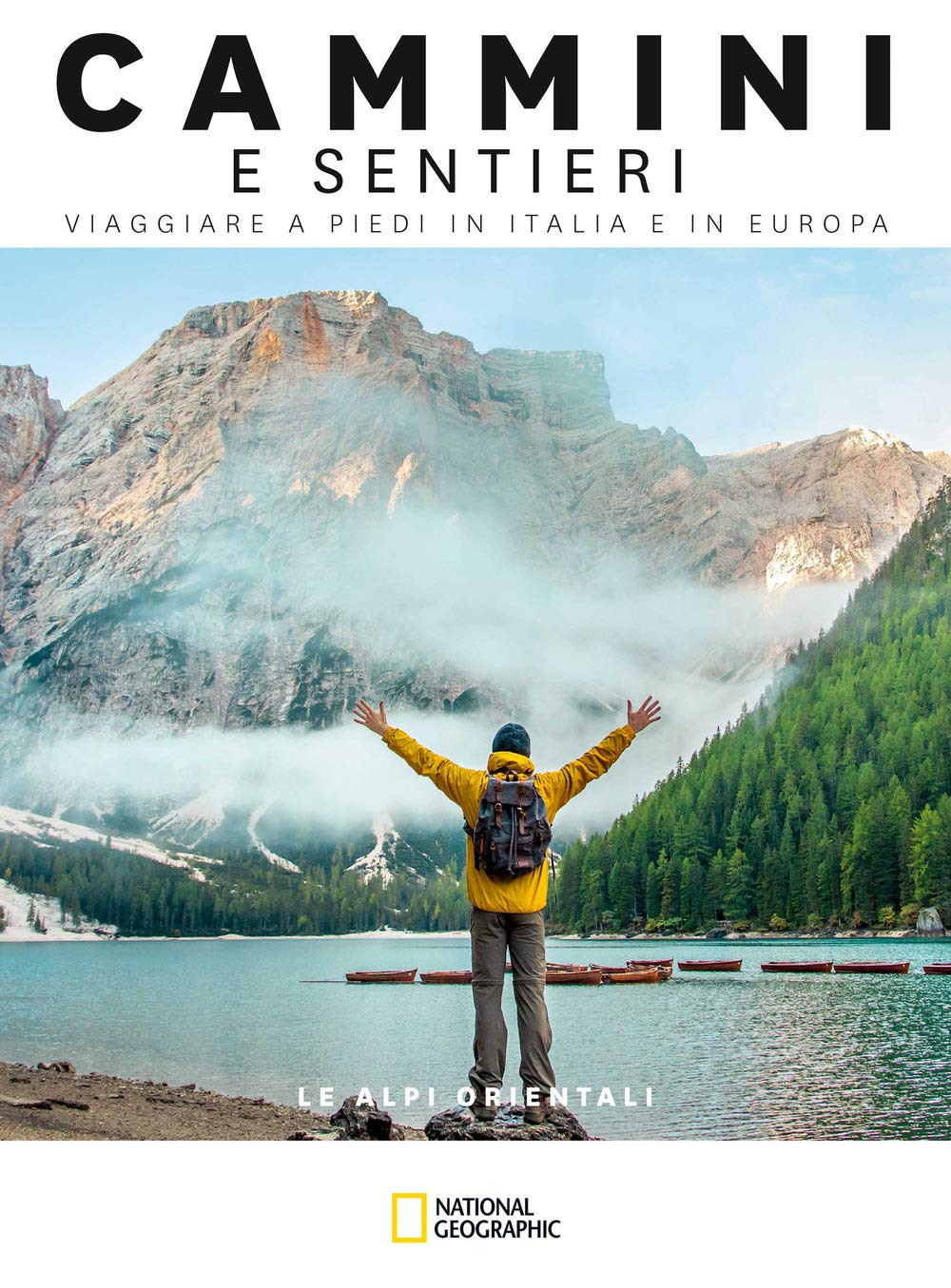 Le Alpi orientali. Dal passo del Brennero a Trieste. Cammini e sentieri, viaggiare a piedi in Italia e in Europa Leisure, Home & Garden