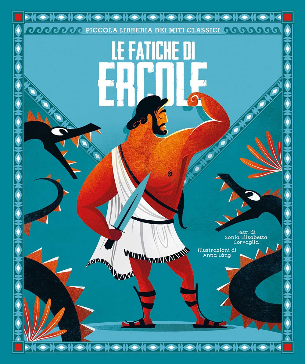 Le fatiche di Ercole. Piccola libreria dei miti classici book