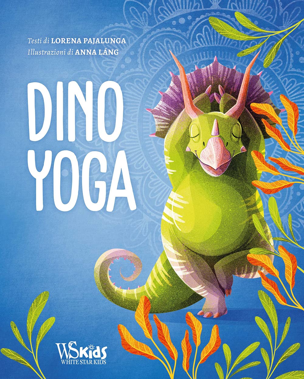 Dino Yoga. Ediz. a colori Lifestyle