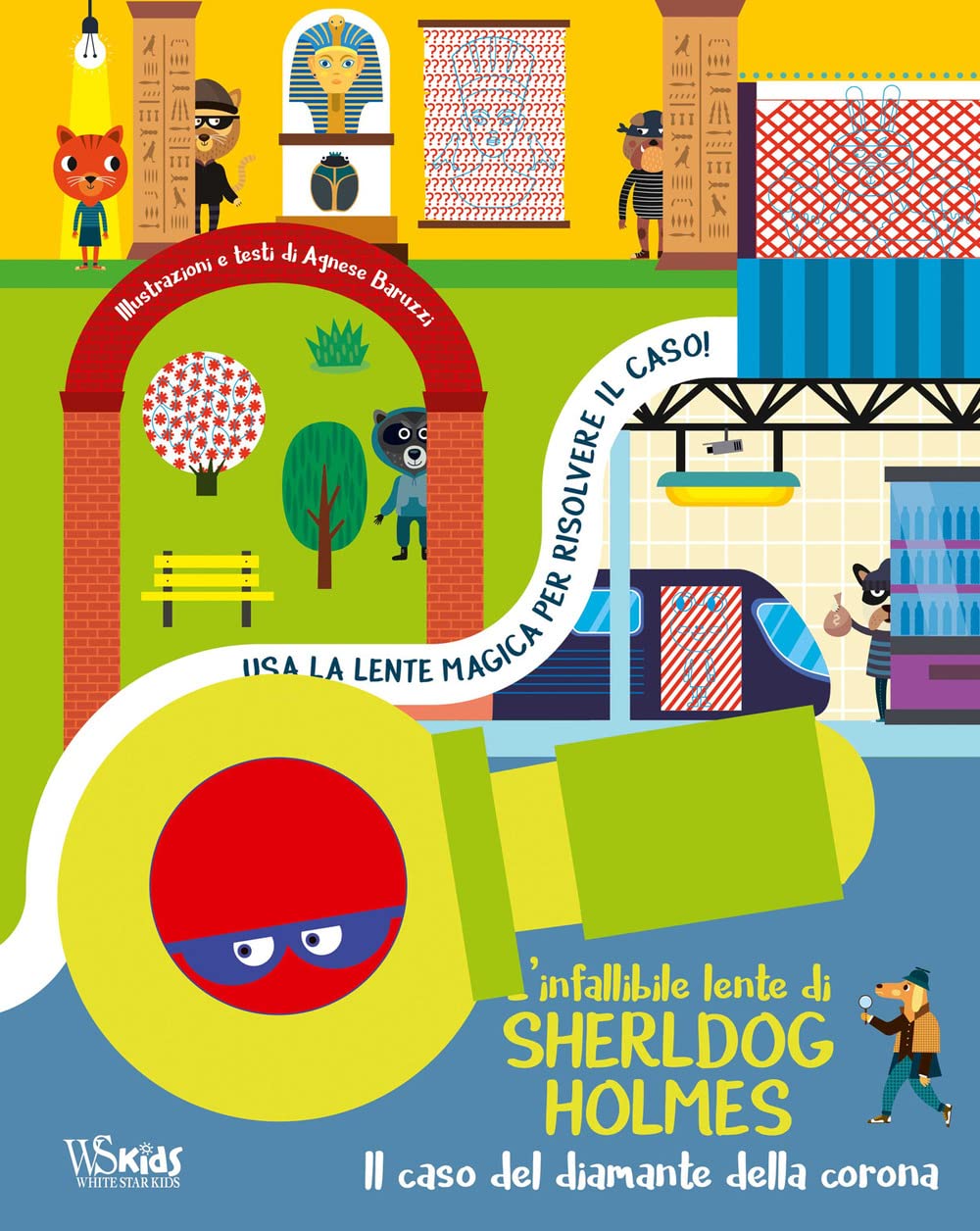 L'infallibile lente di Sherldog Holmes. Il caso del diamante della corona. Ediz. a colori book