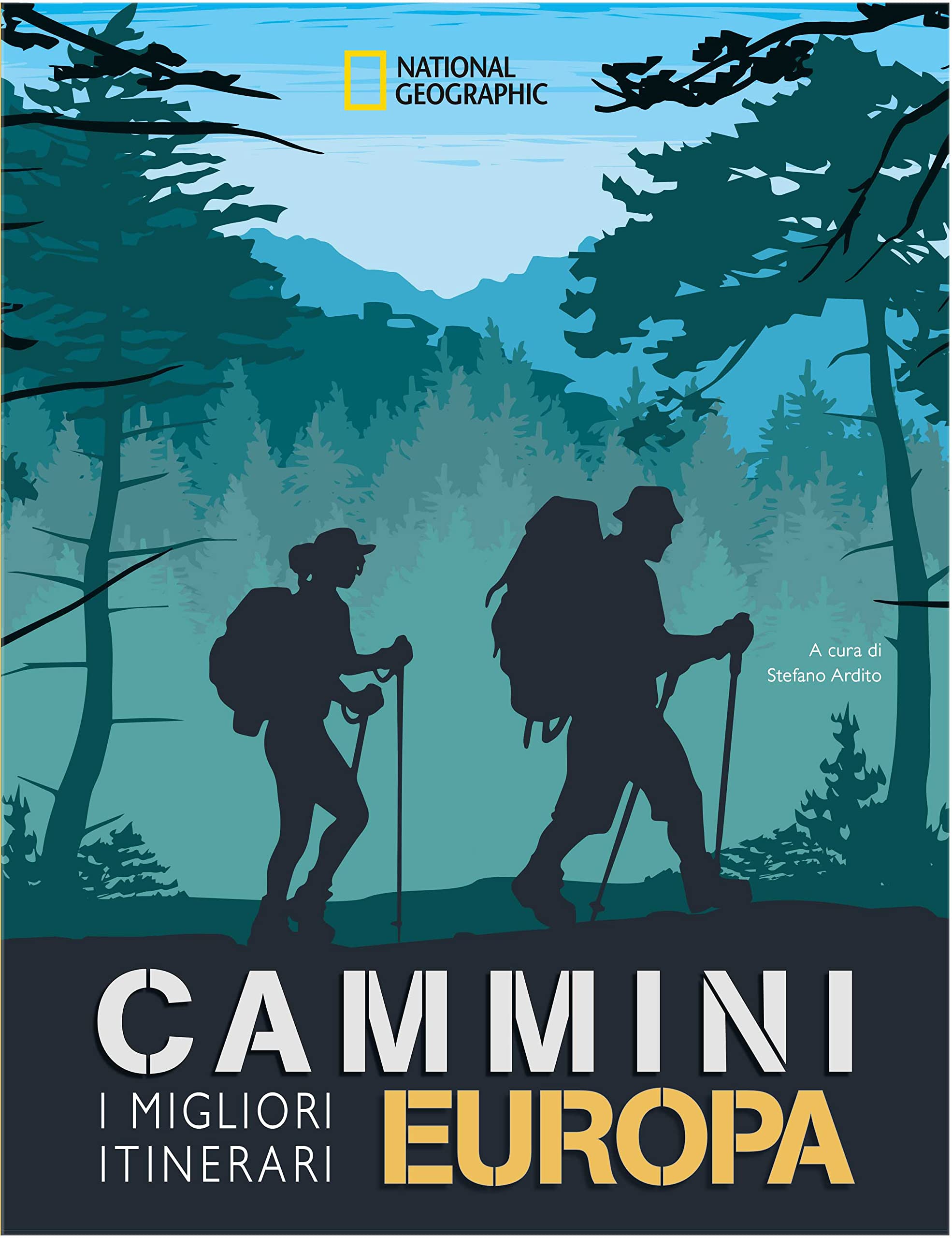 Cammini Europa. I migliori itinerari. National Geographic (Viaggi e turismo) Leisure, Home & Garden