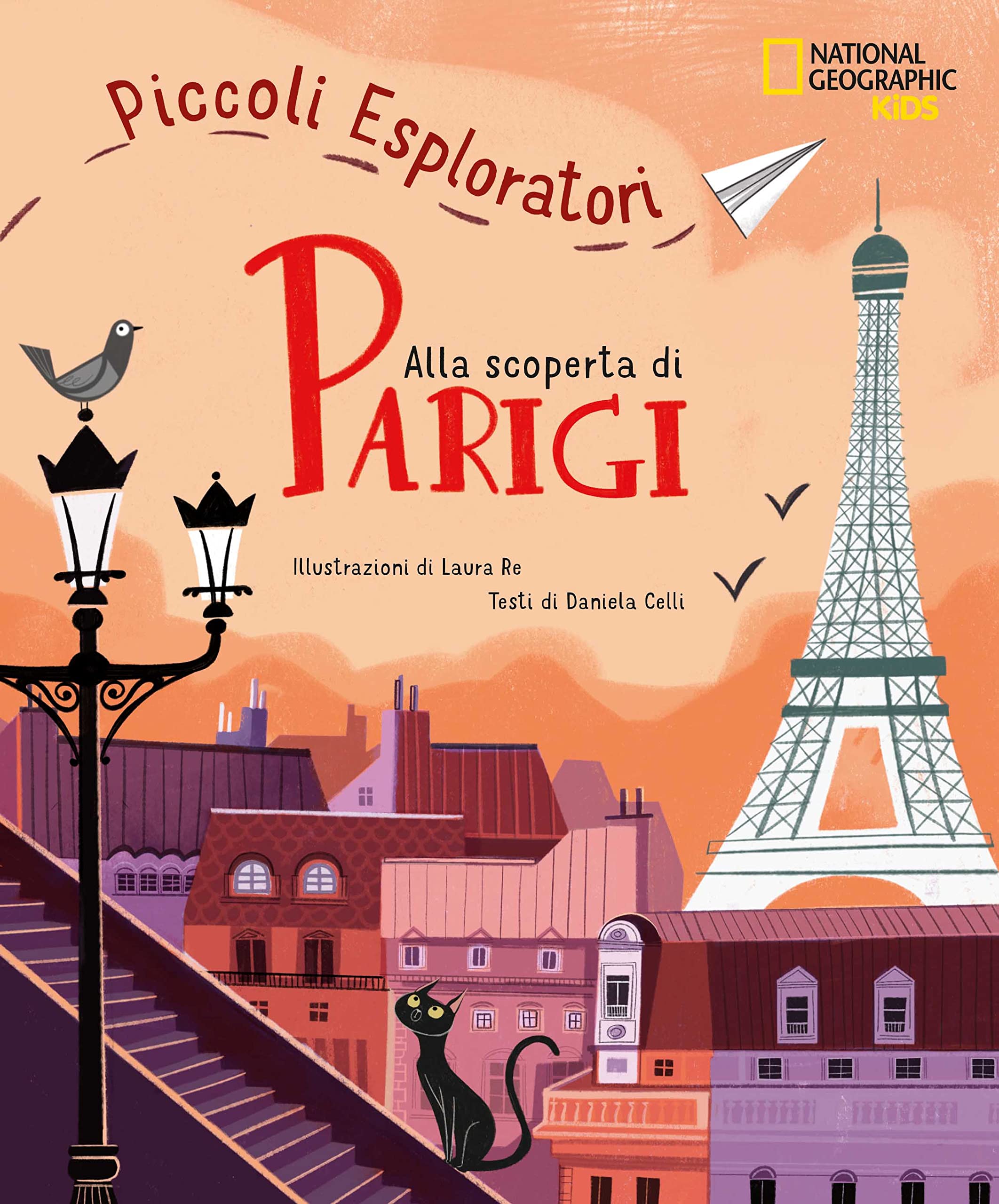 Alla scoperta di Parigi. Piccoli esploratori (National Geographic Kids) Non-fiction