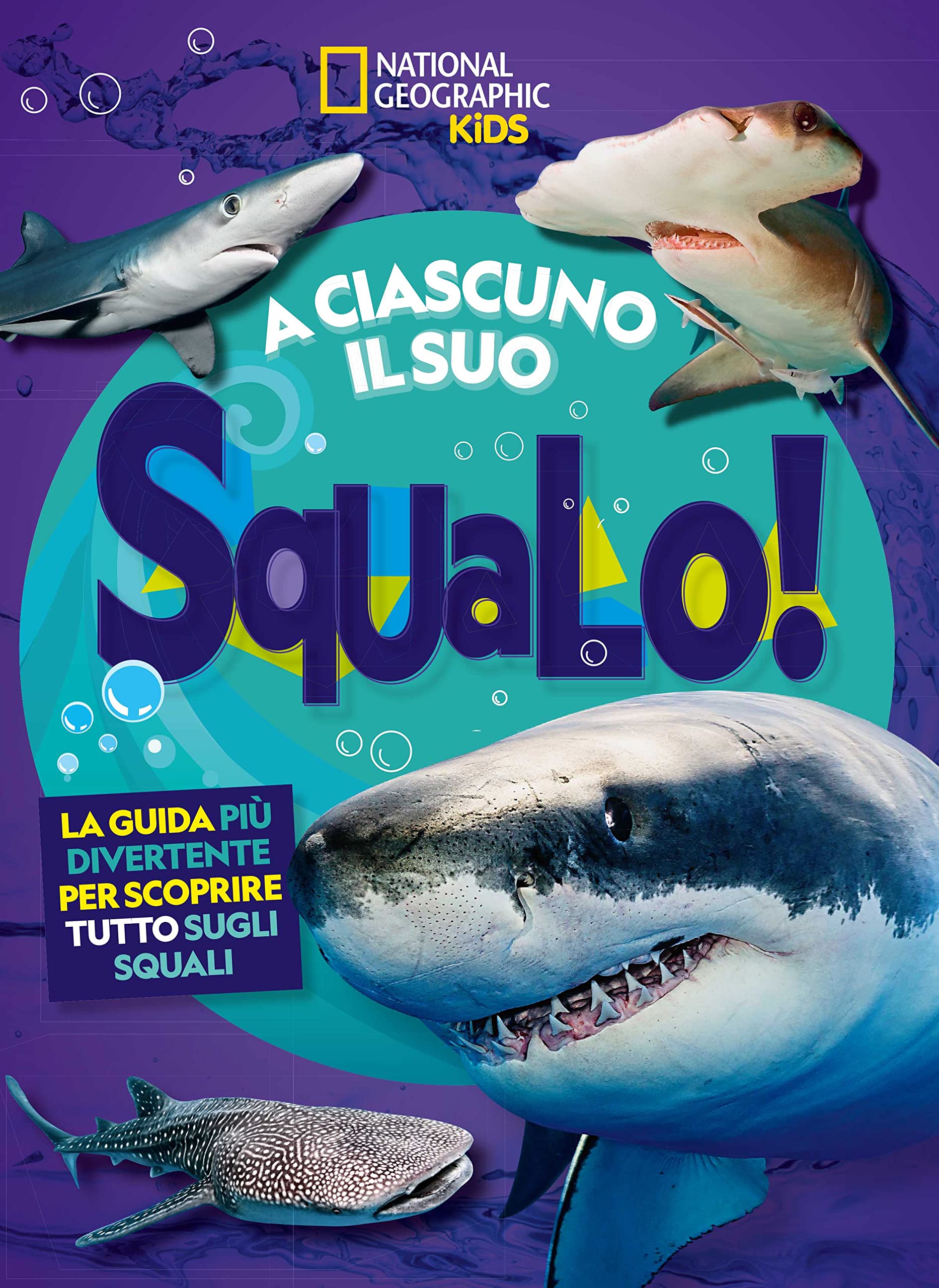 A ciascuno il suo squalo! La guida più divertente per scoprire tutto sugli squali book