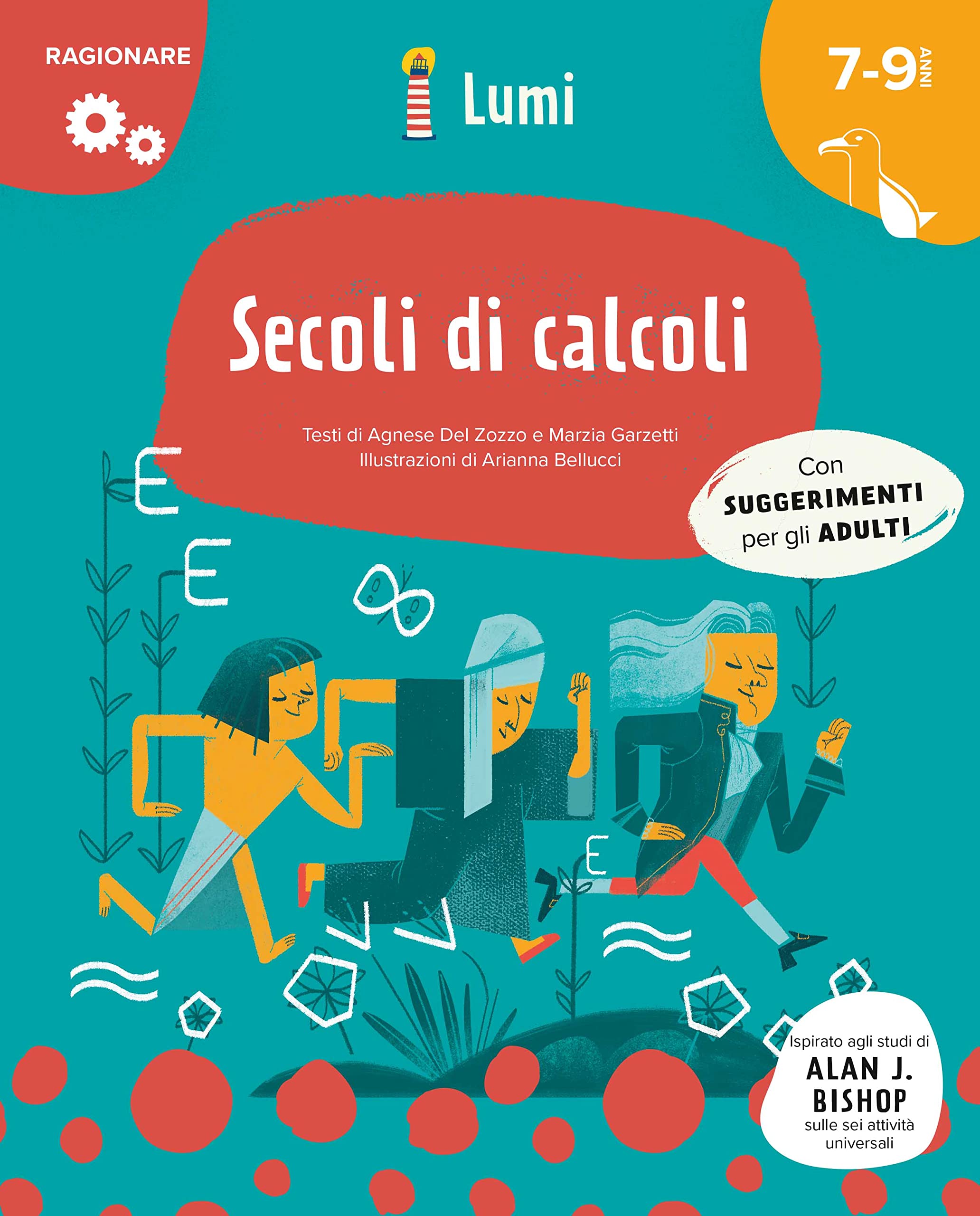 Secoli di calcoli (Ragionare). Ediz. a colori book