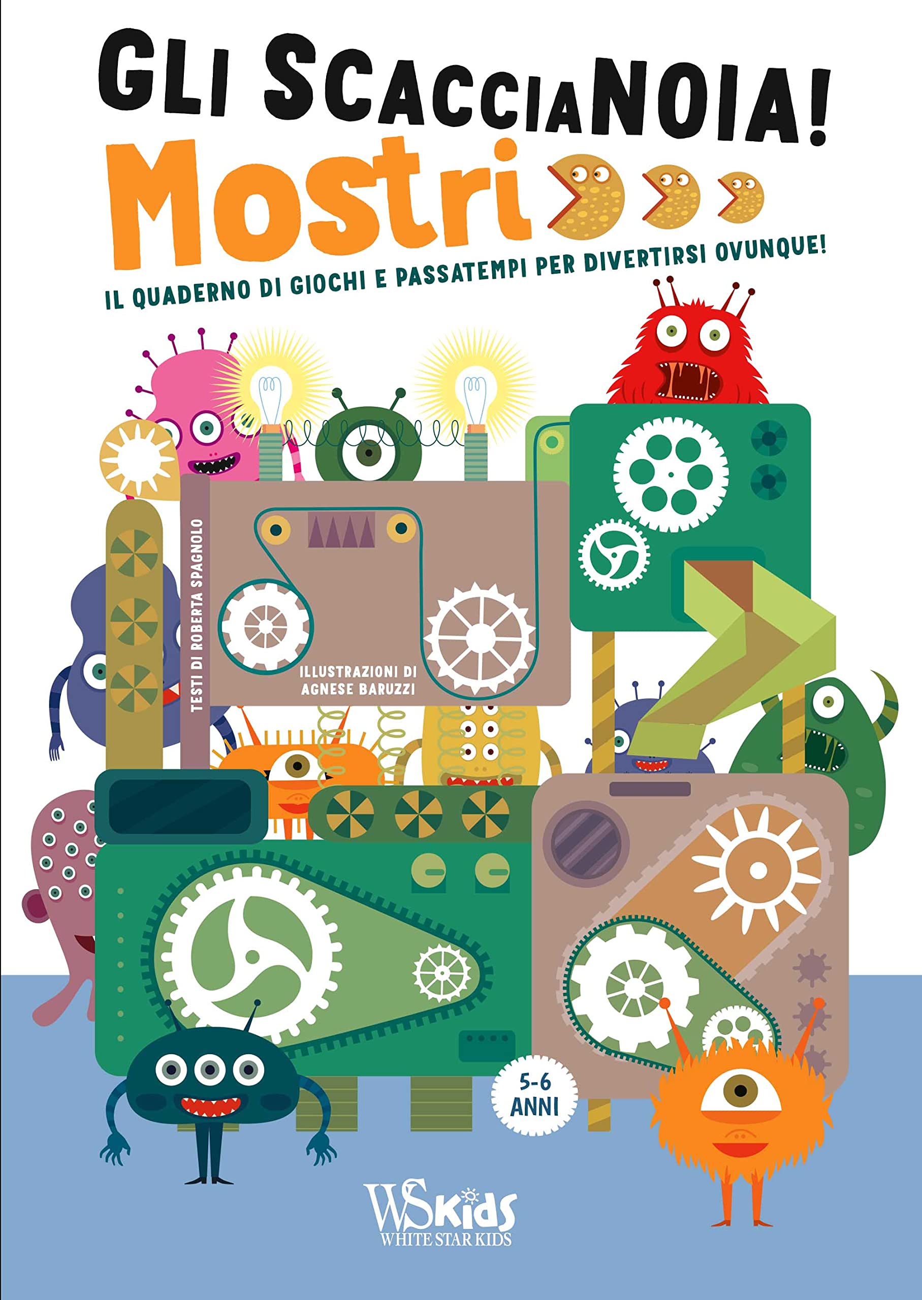 Mostri. Il quaderno di giochi e passatempi per divertirsi ovunque! Gli scaccianoia! book