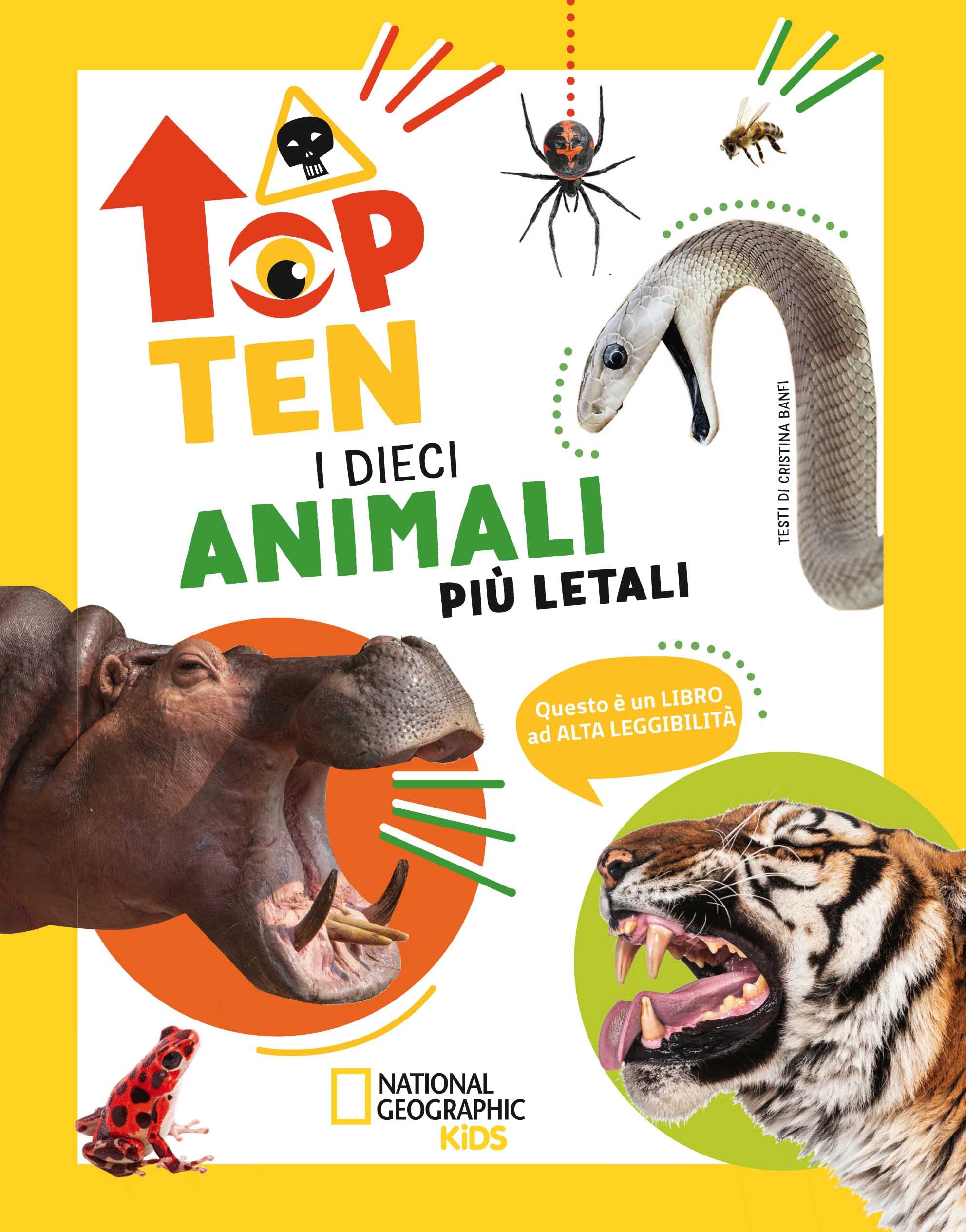 I dieci animali più letali. Top ten. Ediz. ad alta leggibilità Non-fiction