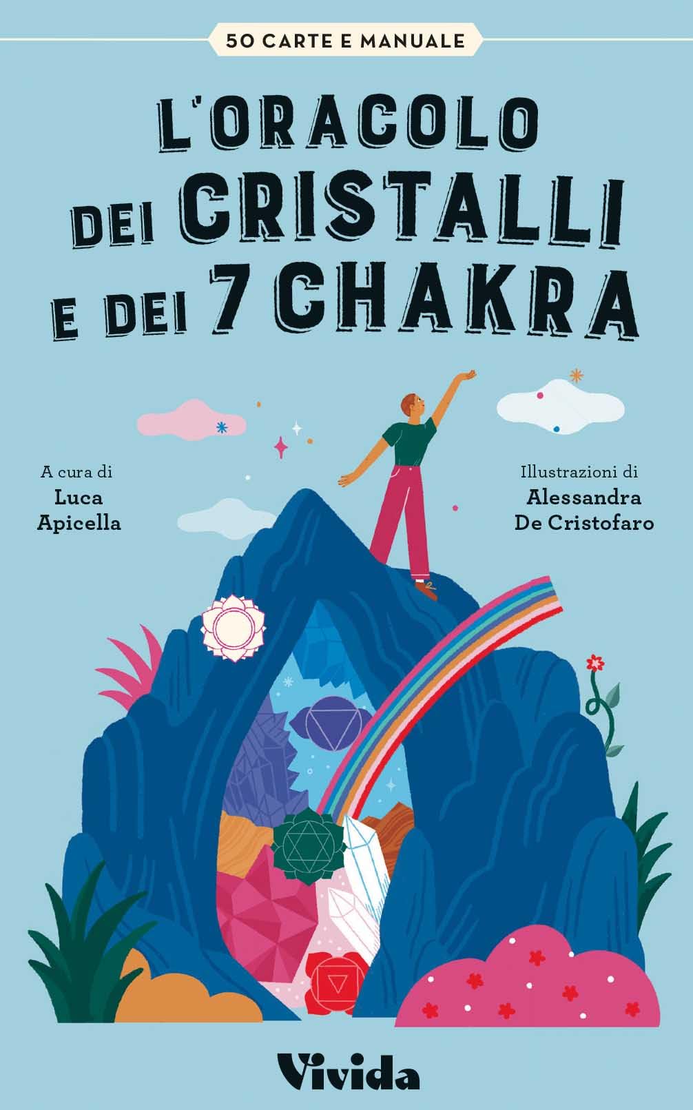 L'oracolo dei cristalli e dei 7 chakra. Con 50 (Vivida) Religion & Esotericism