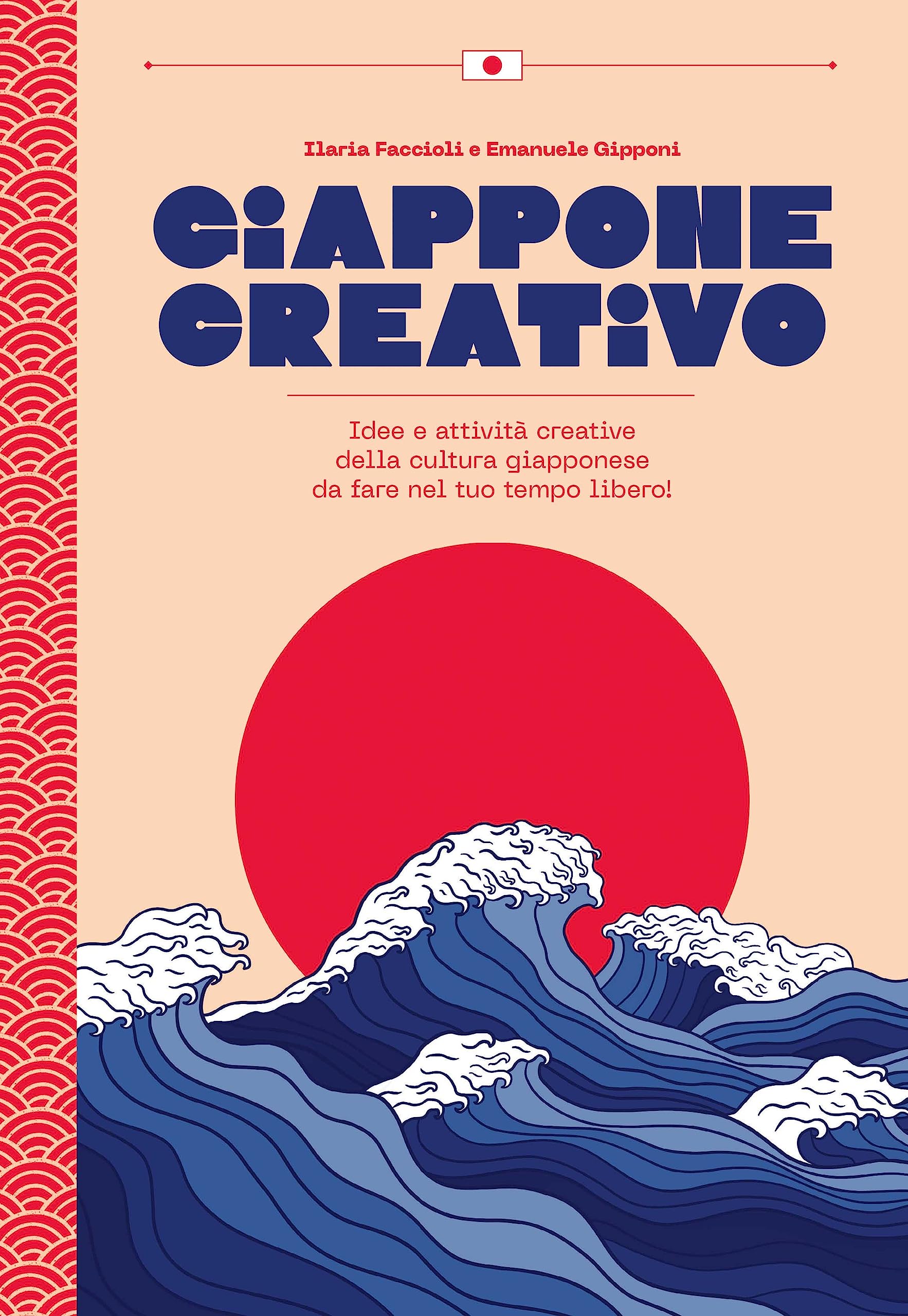 Giappone creativo. Idee e attività creative della cultura giapponese Books