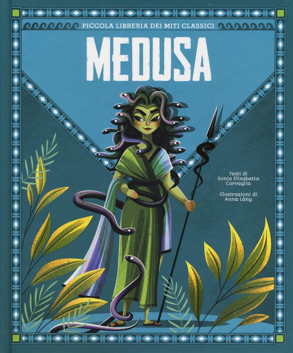 Medusa. Piccola libreria dei miti classici. Ediz. a colori Fairy Tales & Legends